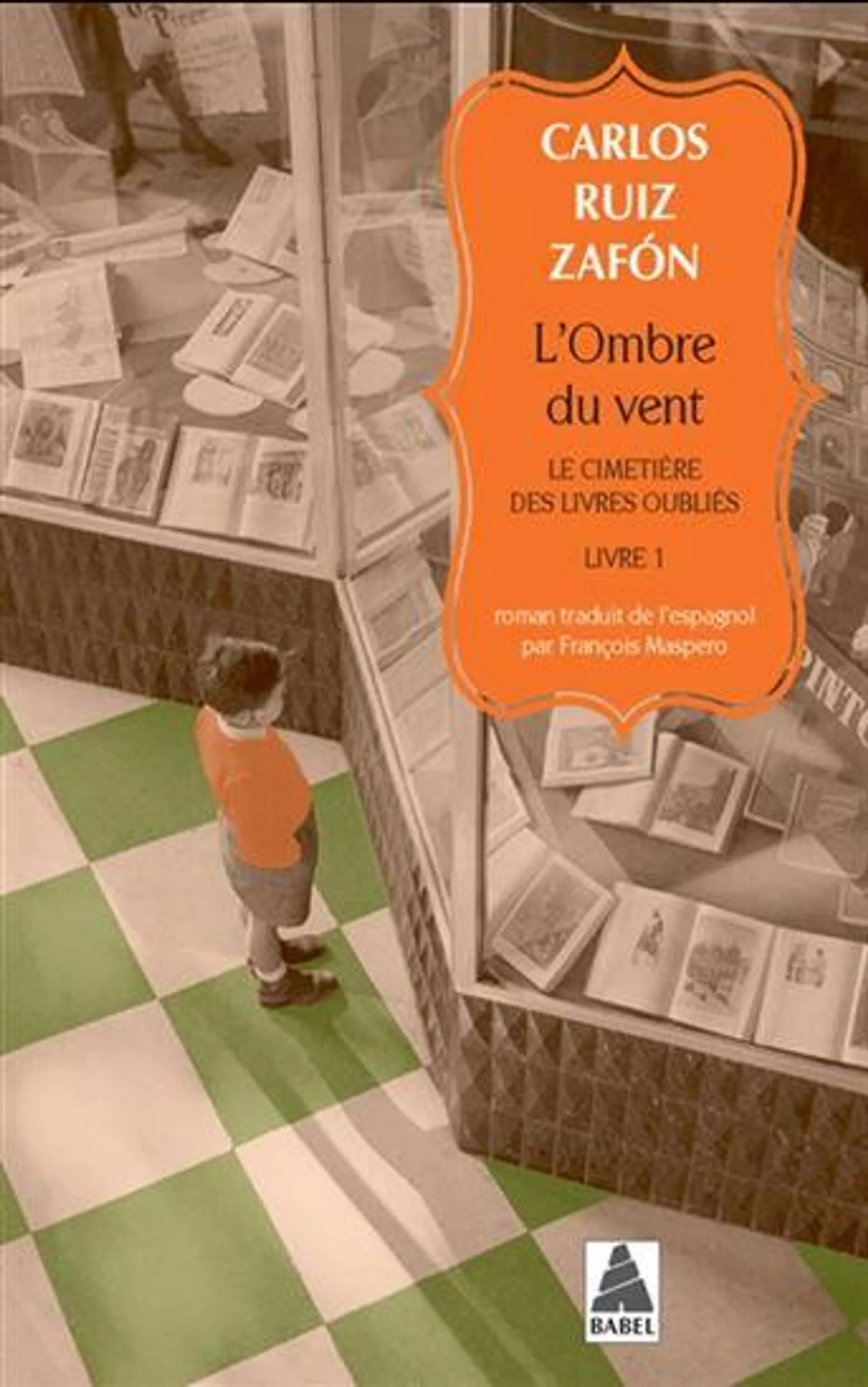 Le Cimetière des livres oubliés T. 01 L'ombre du vent