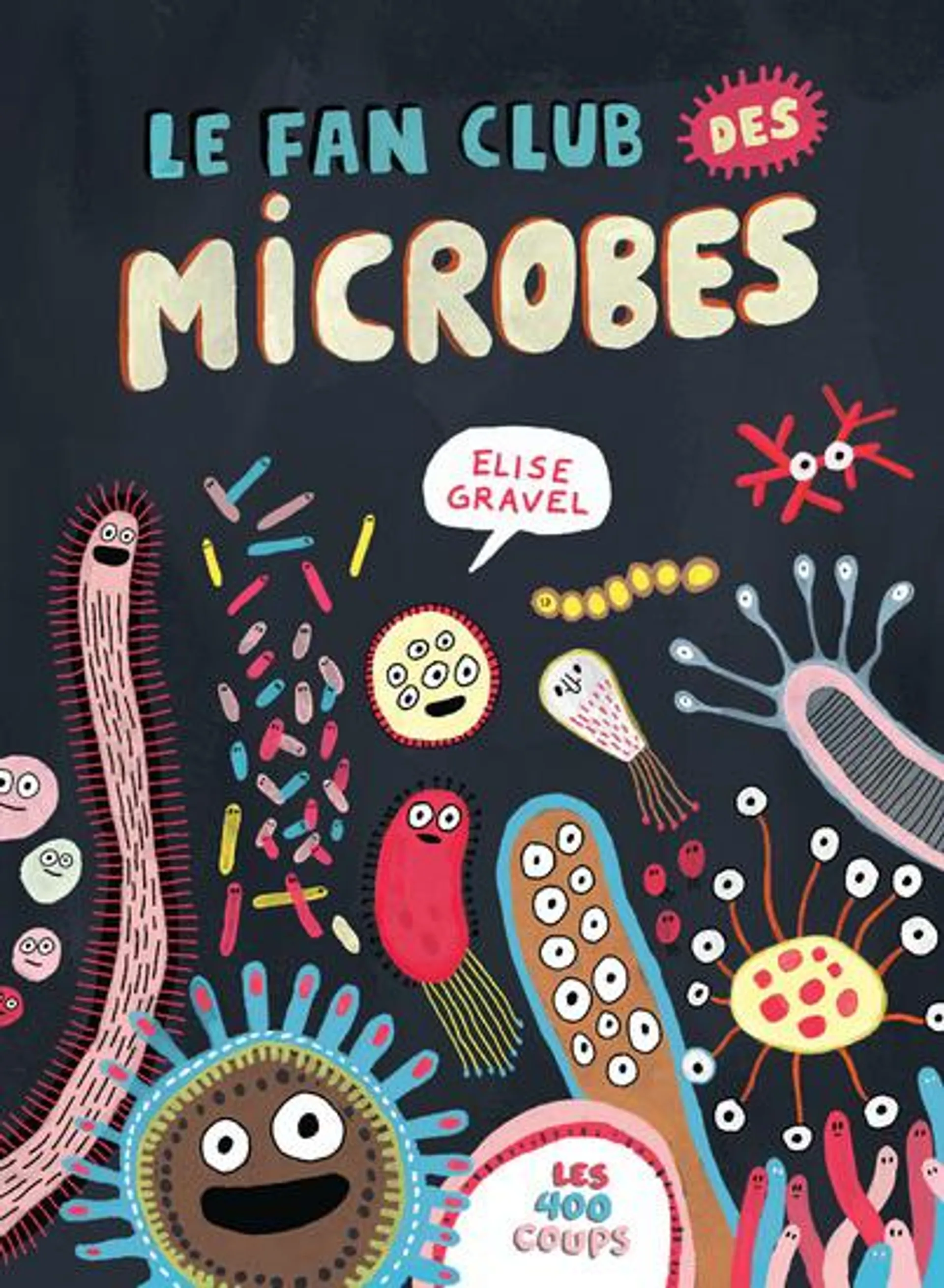 Le Fan club des microbes