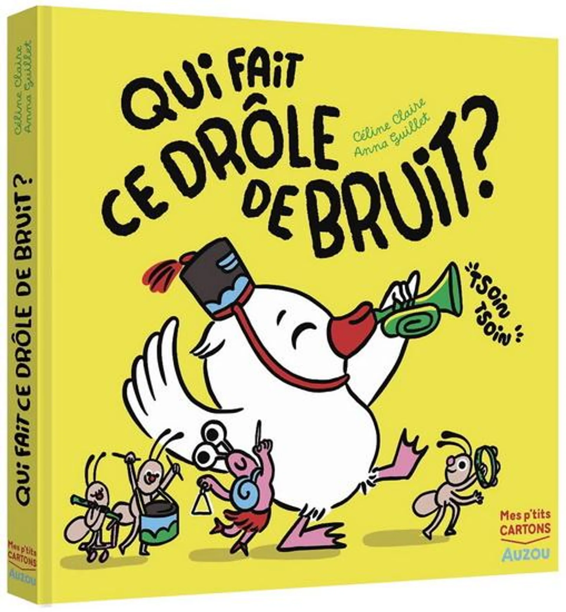 Qui fait ce drôle de bruit ?