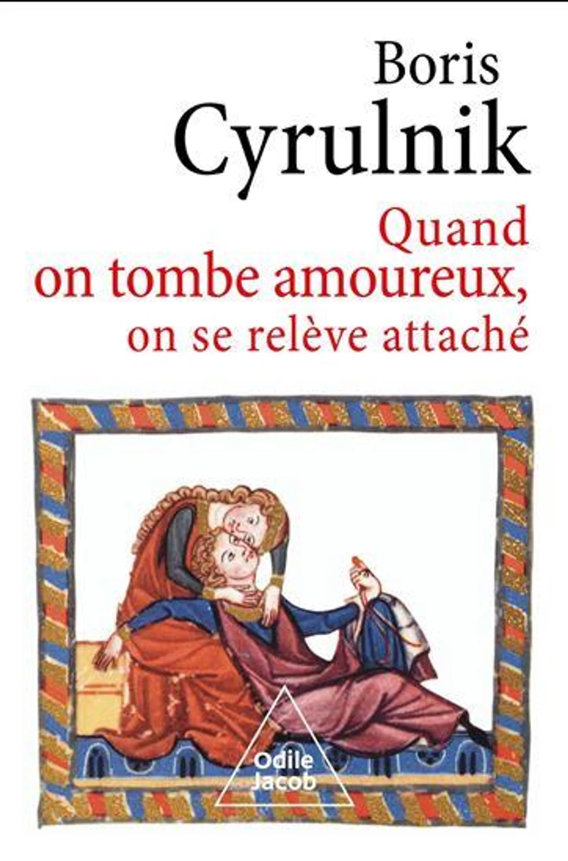 Quand on tombe amoureux, on se relève attaché