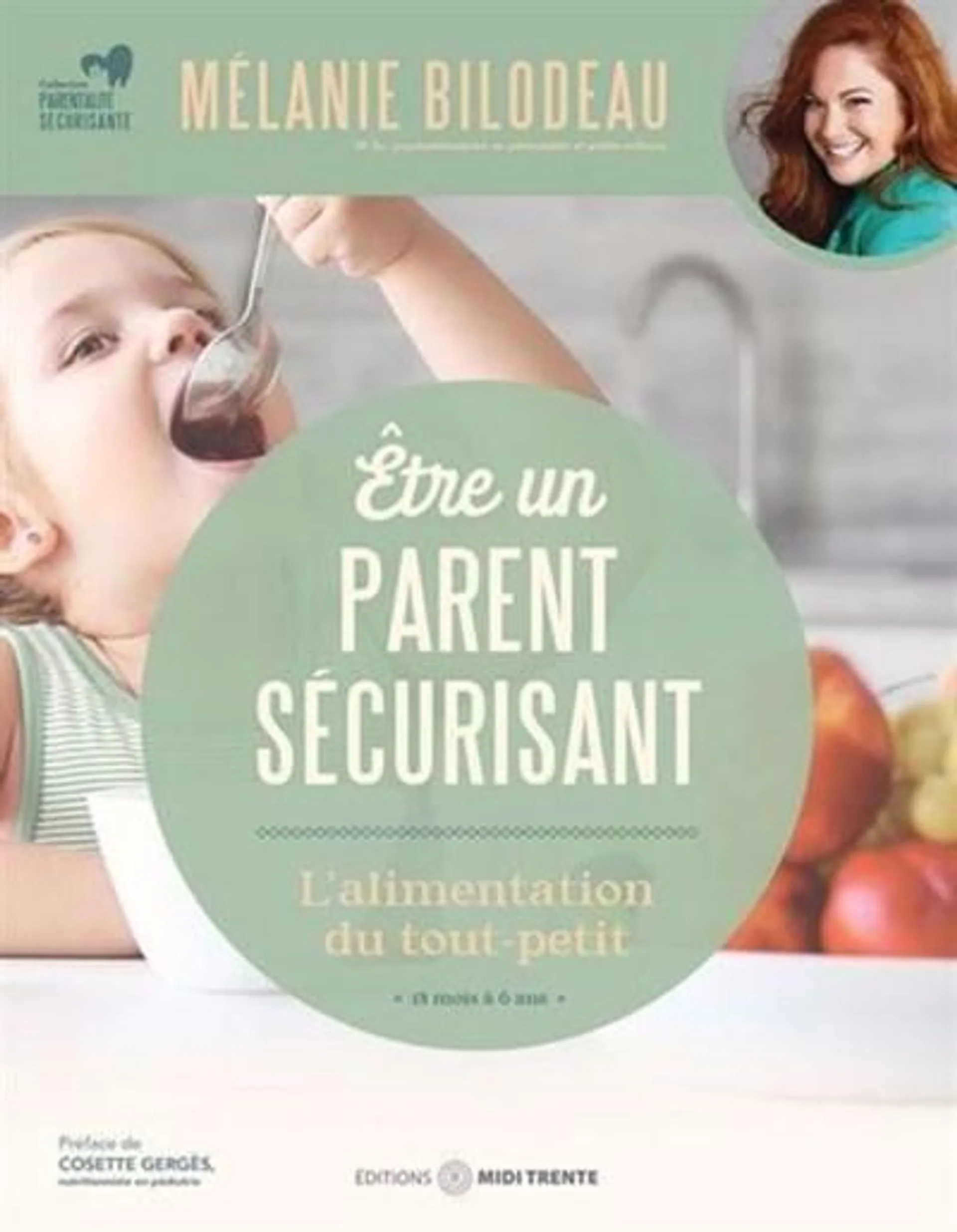 Être parent sécurisant : l'alimentation du tout-petit : 18 mois à 6 ans