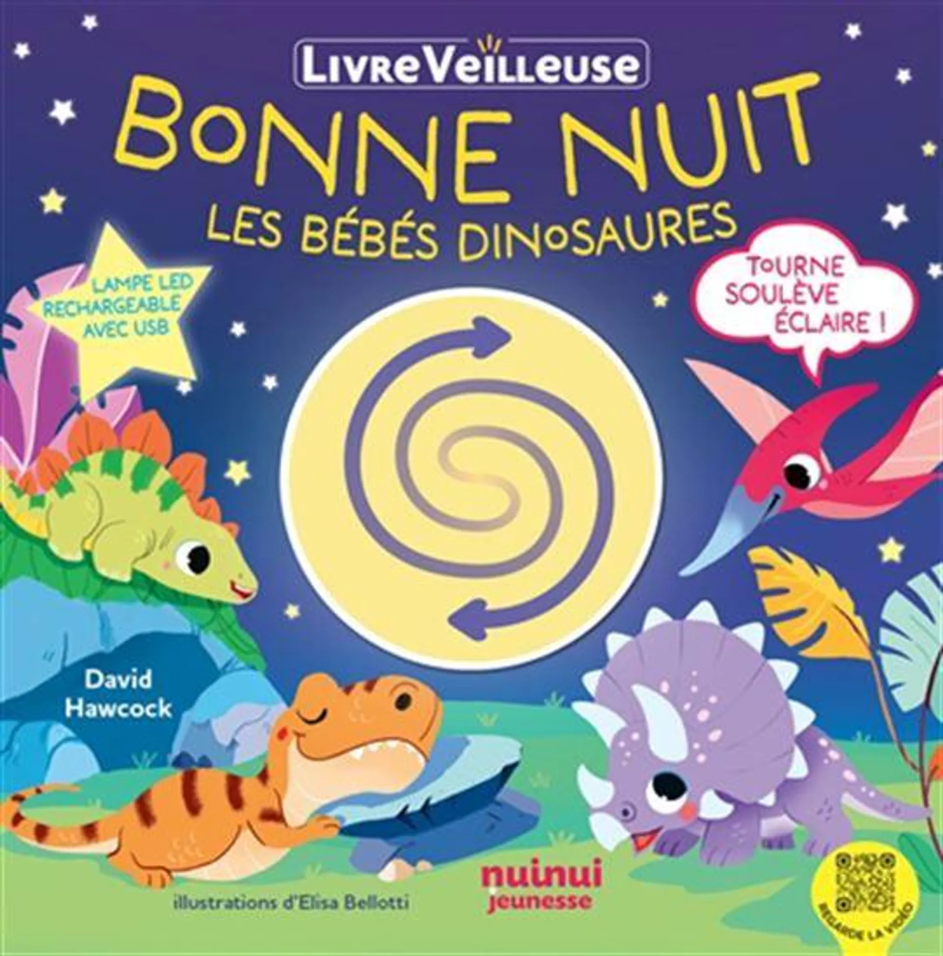 Bonne nuit les bébés dinosaures : livre veilleuse