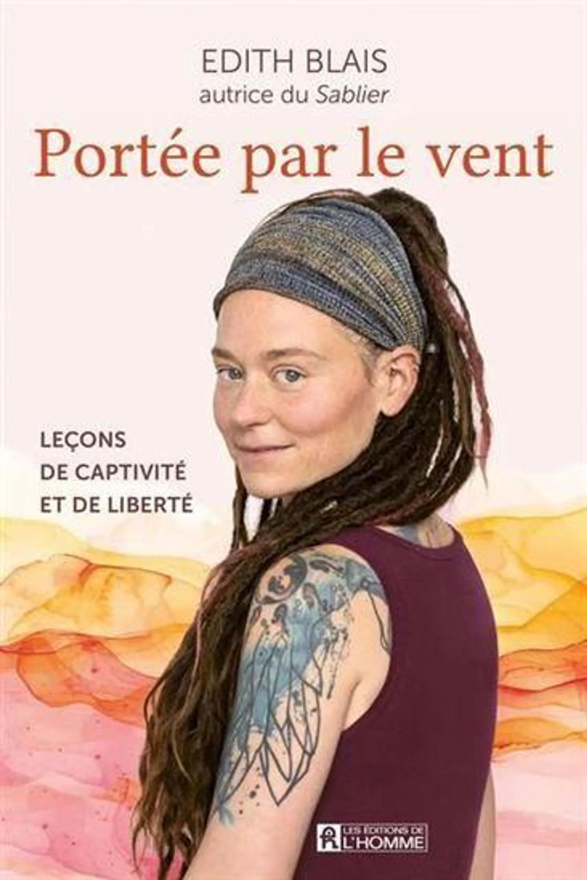 Portée par le vent : leçons de captivité et de liberté