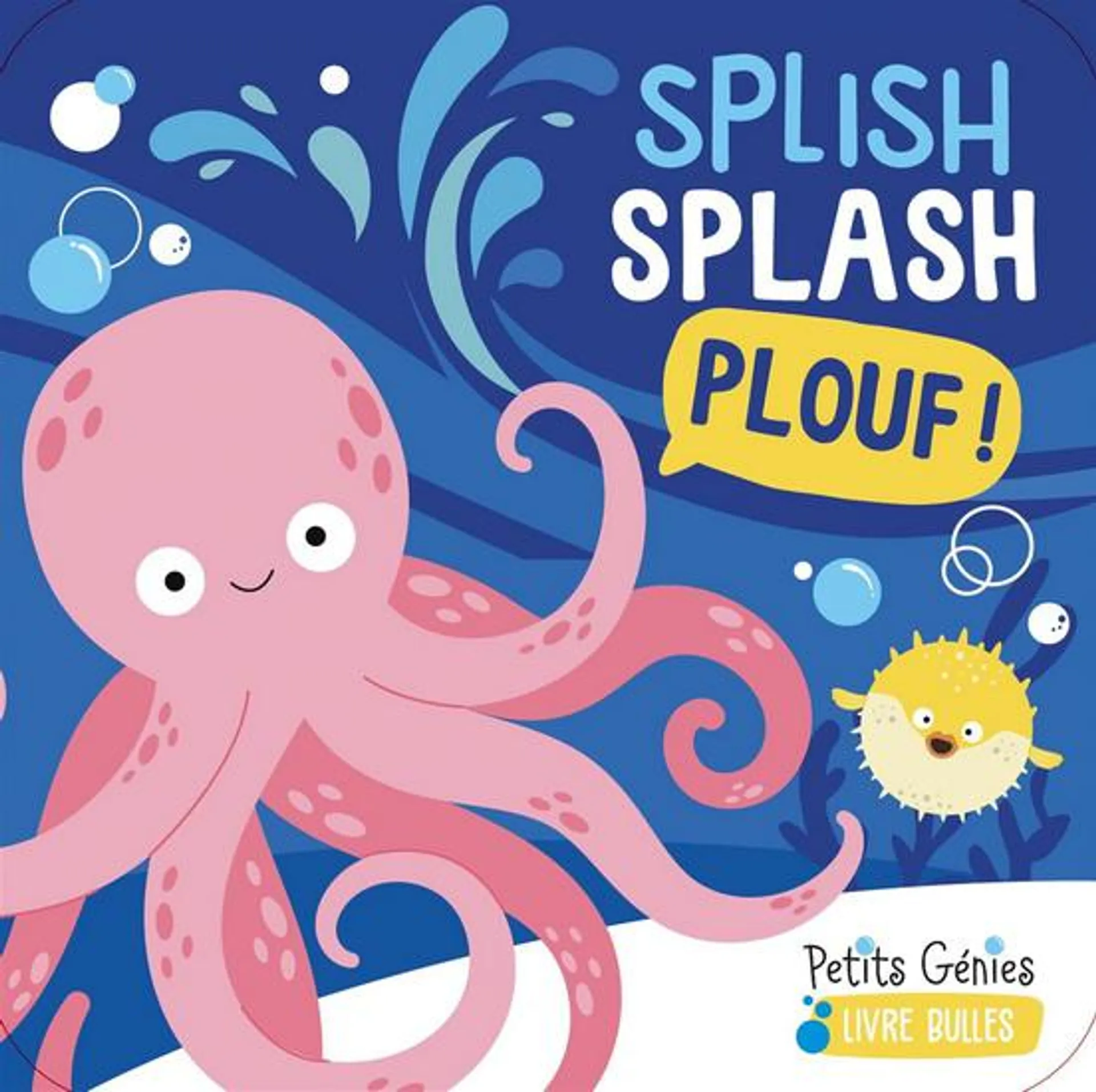 Splish Splash Plouf : livre bain