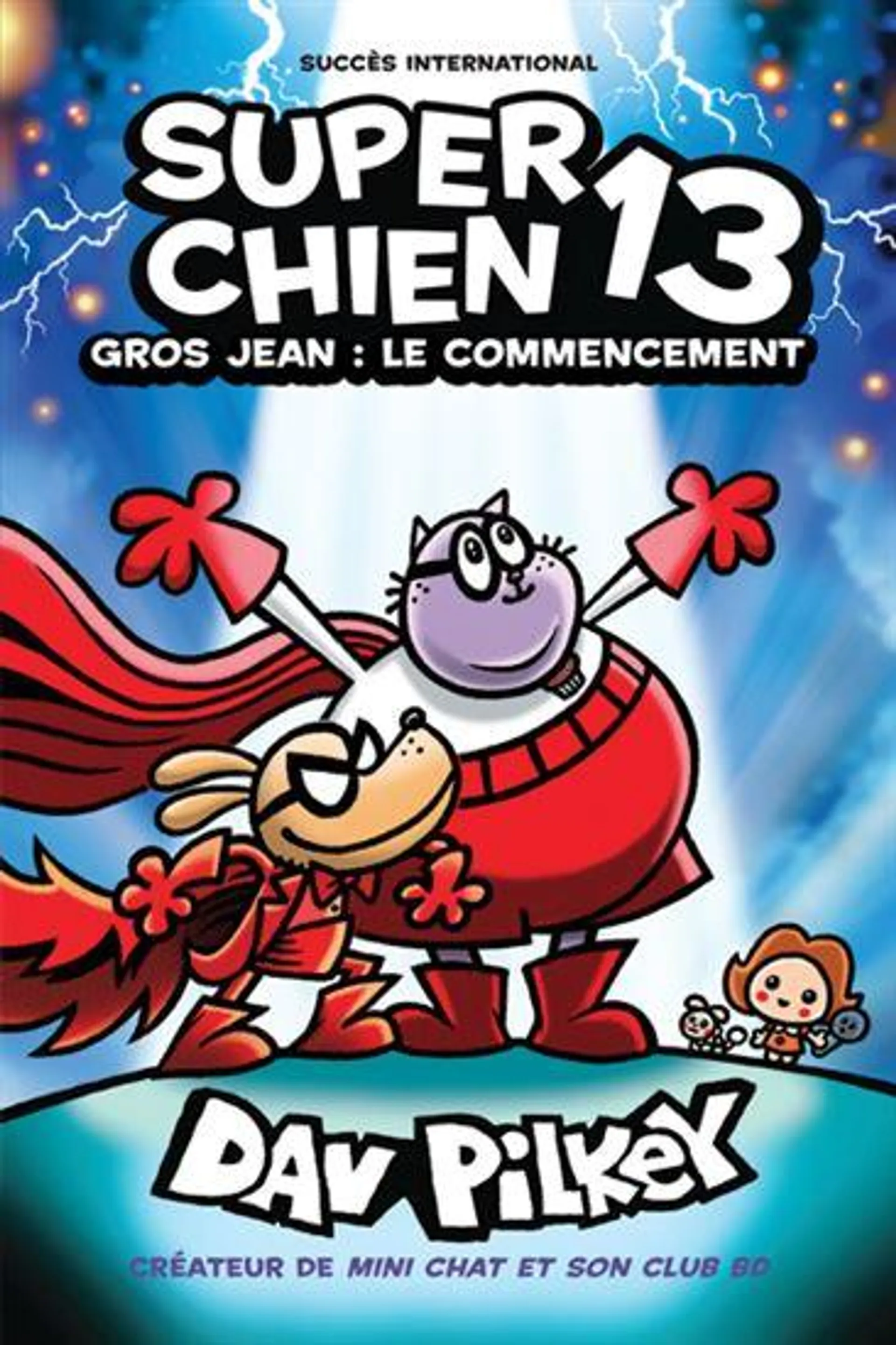 Super Chien : N° 13 - Gros Jean : Le commencement