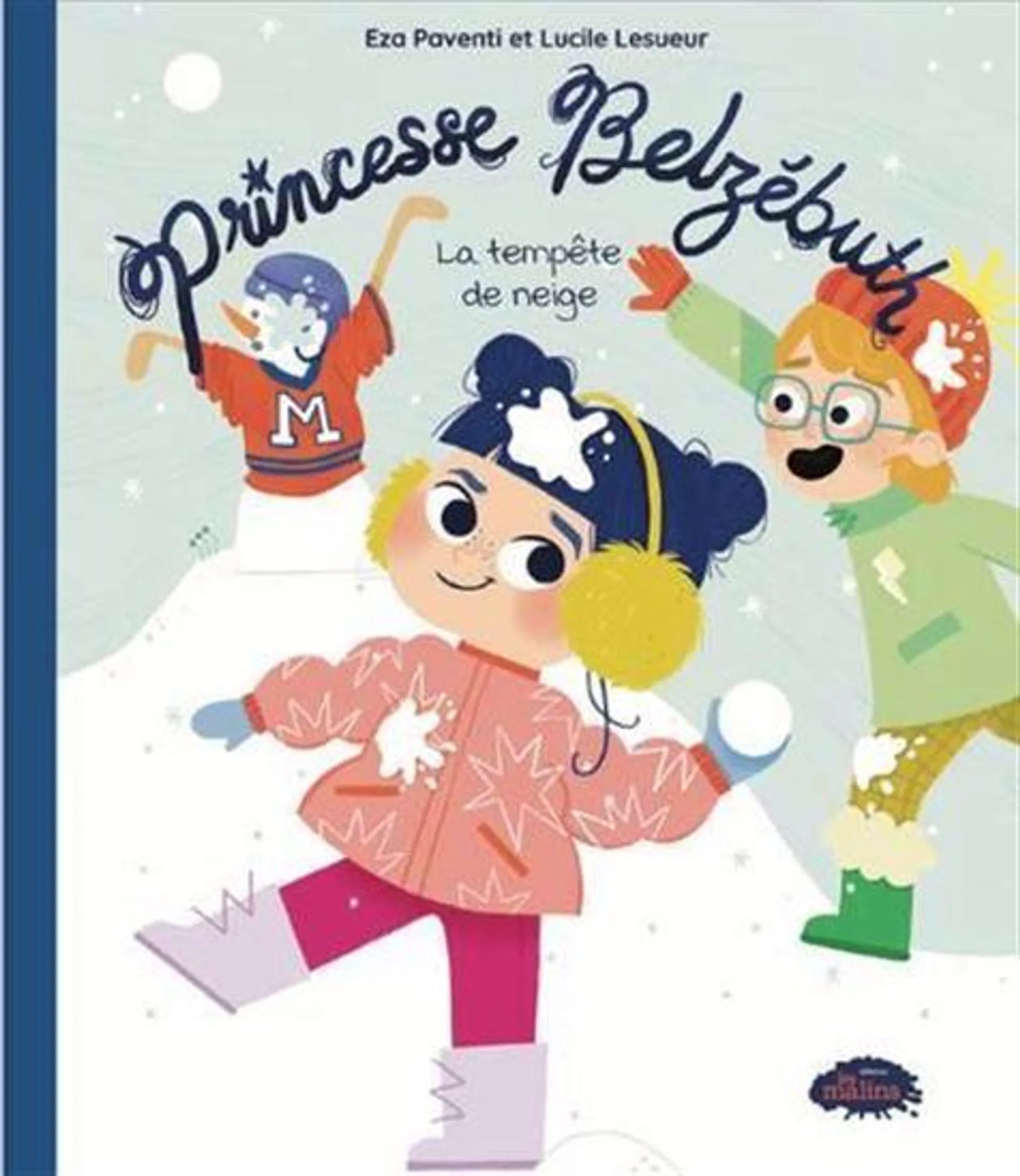 Princesse Belzébuth : La tempête de neige