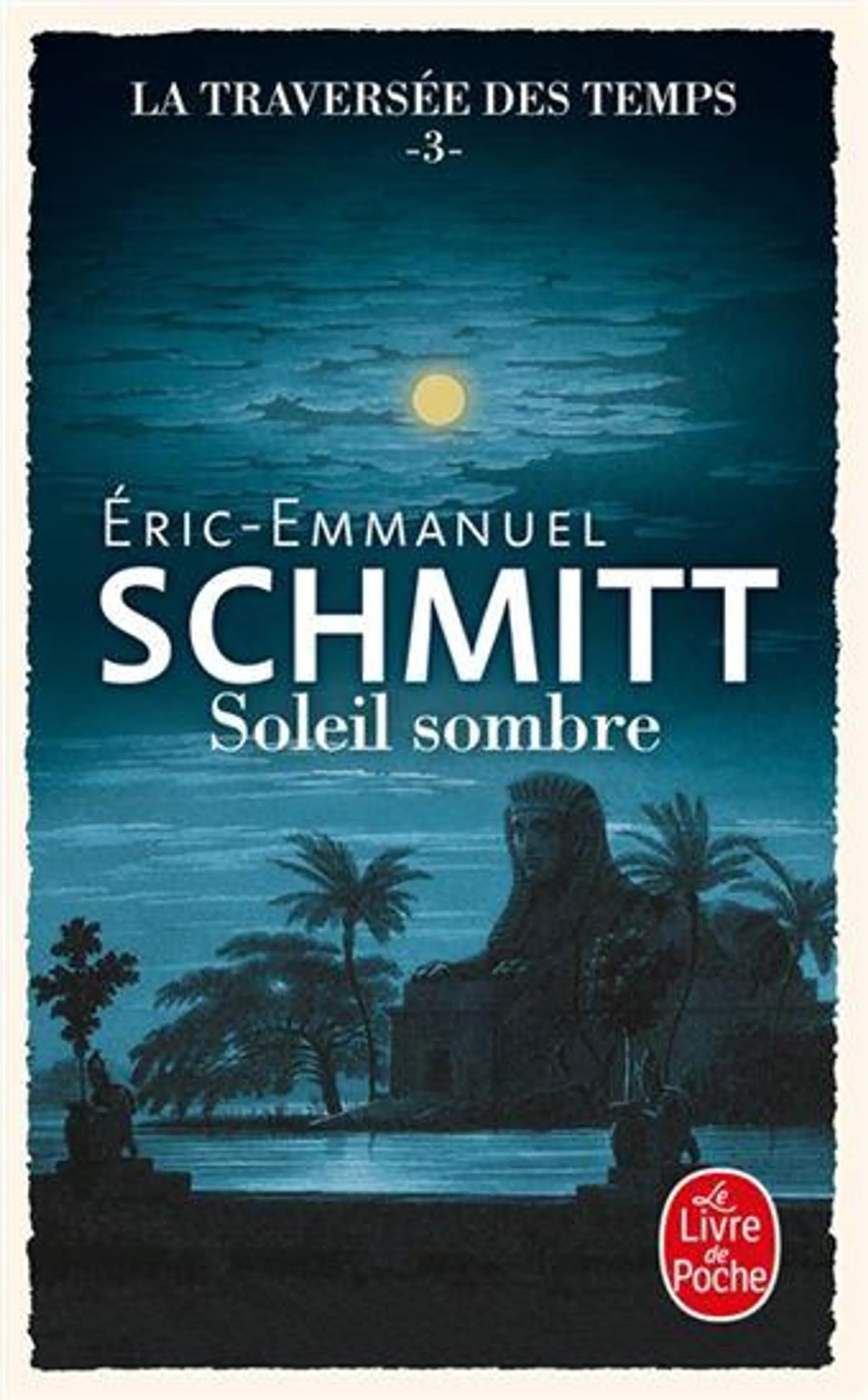 La Traversée des temps T.03 Soleil sombre