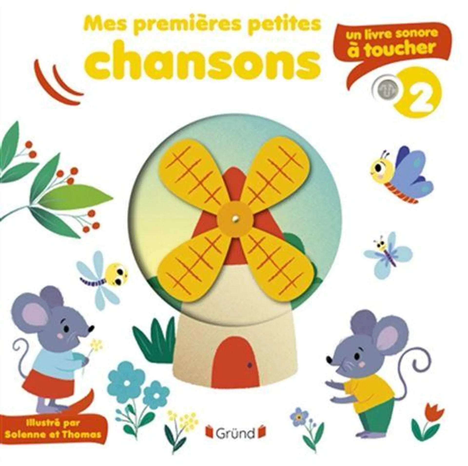 Mes premières petites chansons : un livre sonore à toucher #02