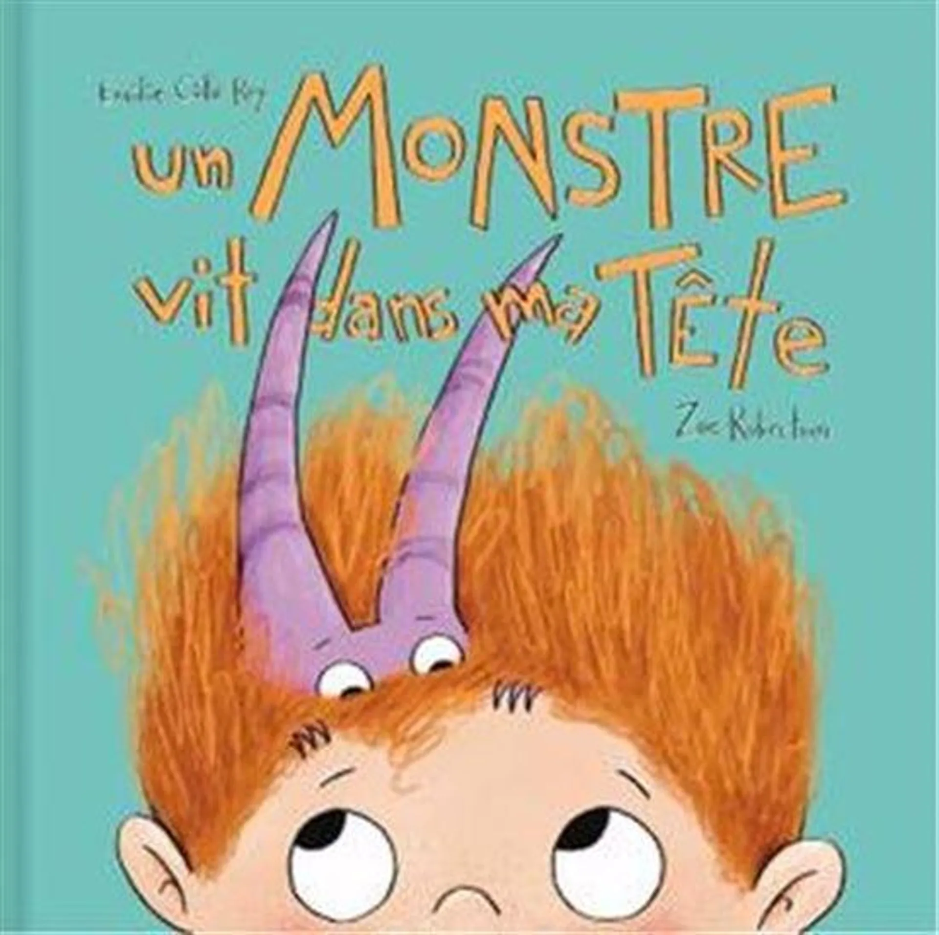 Un monstre vit dans ma tête