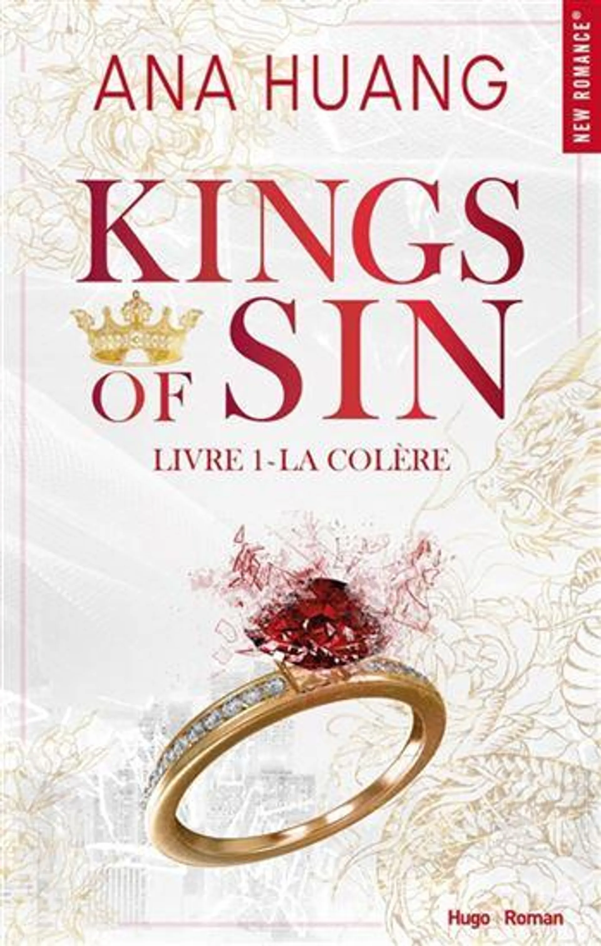 Kings of sin T.01 La colère