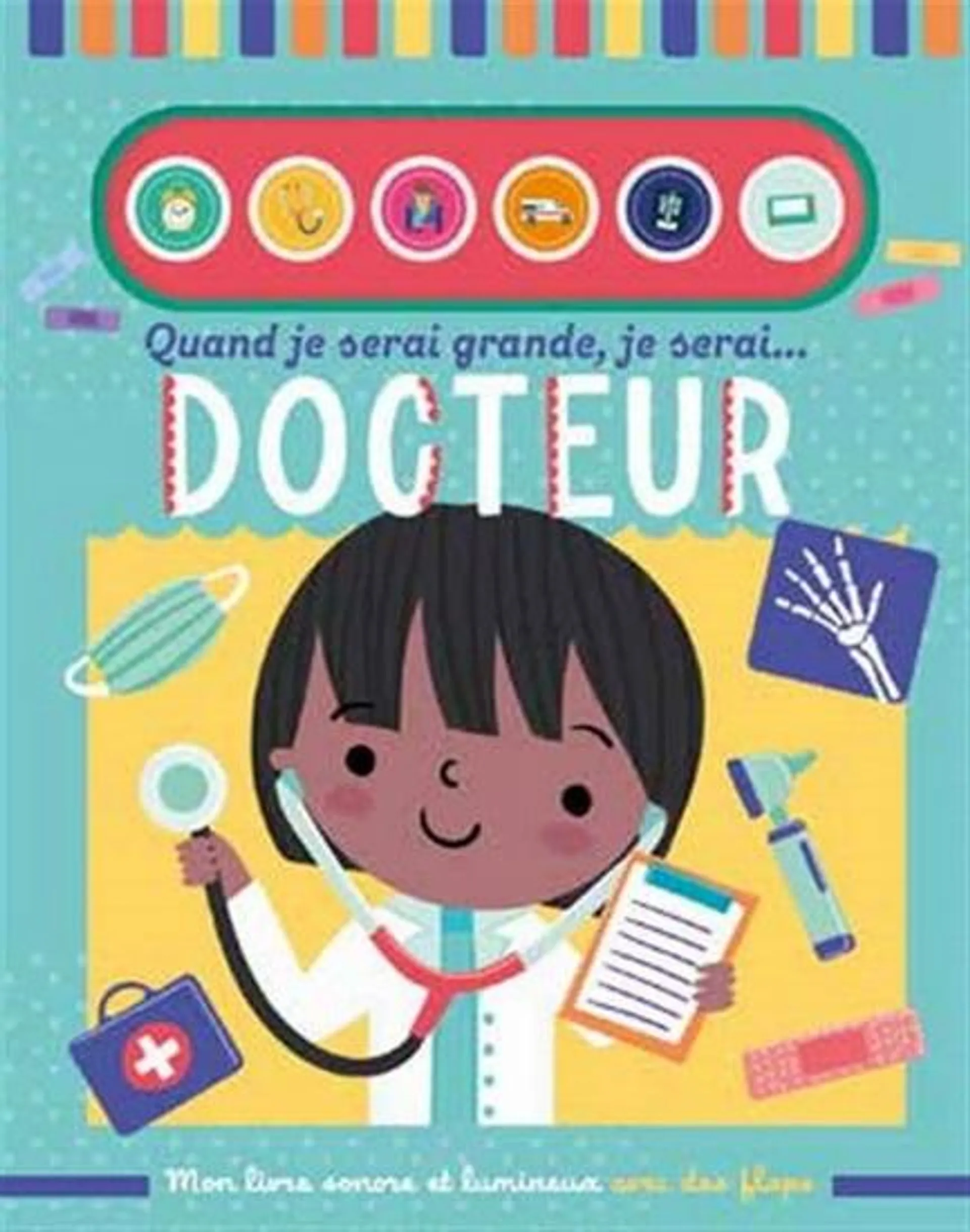 Quand je serai grande je serai... Docteur