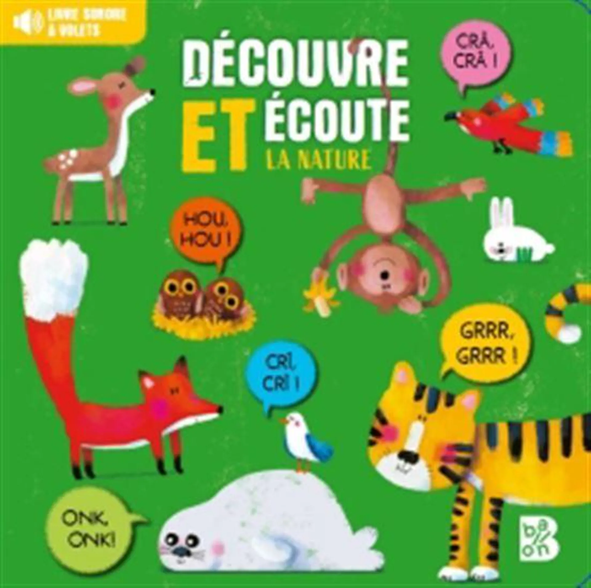 Découvre et écoute la nature