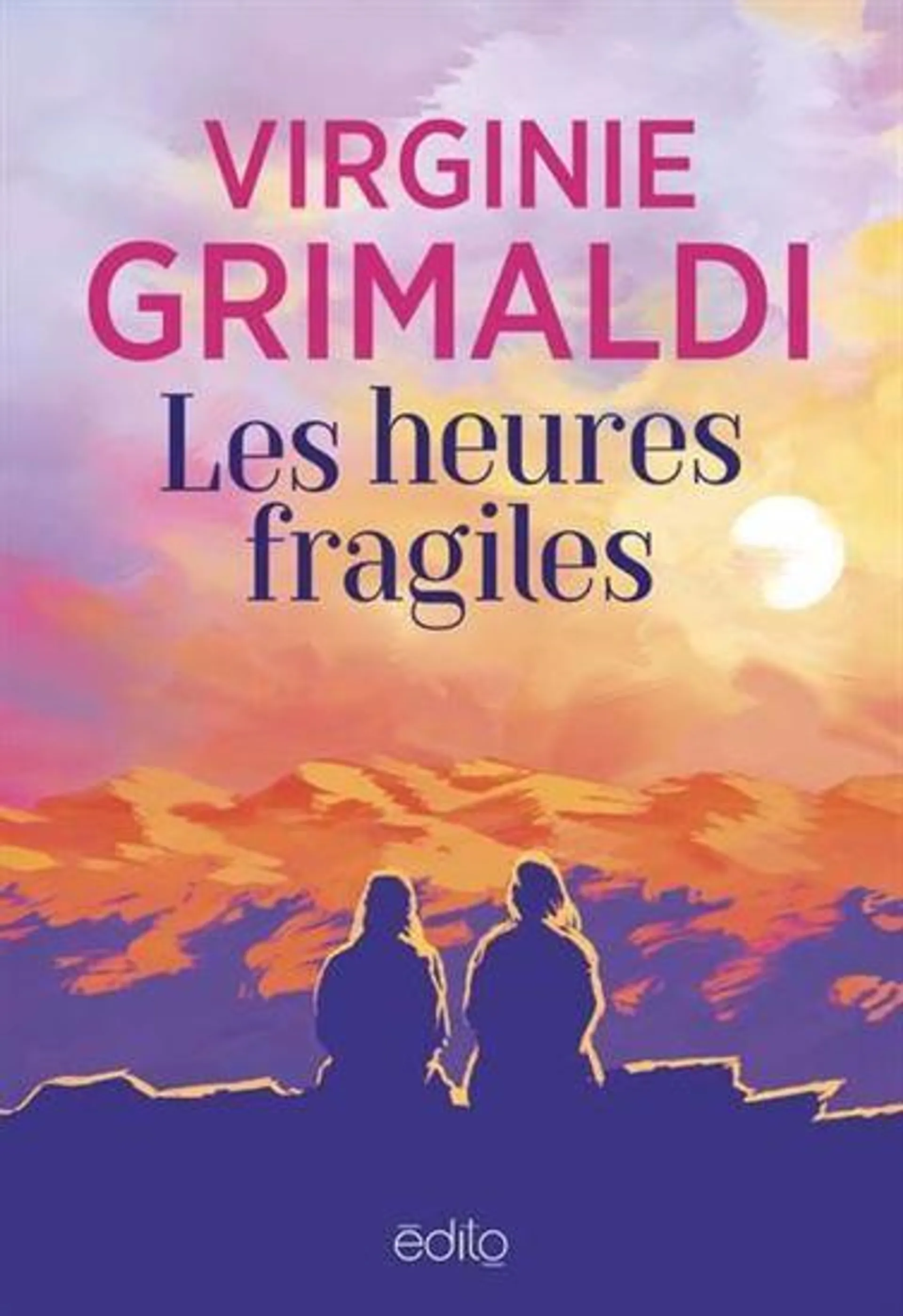 Les Heures fragiles
