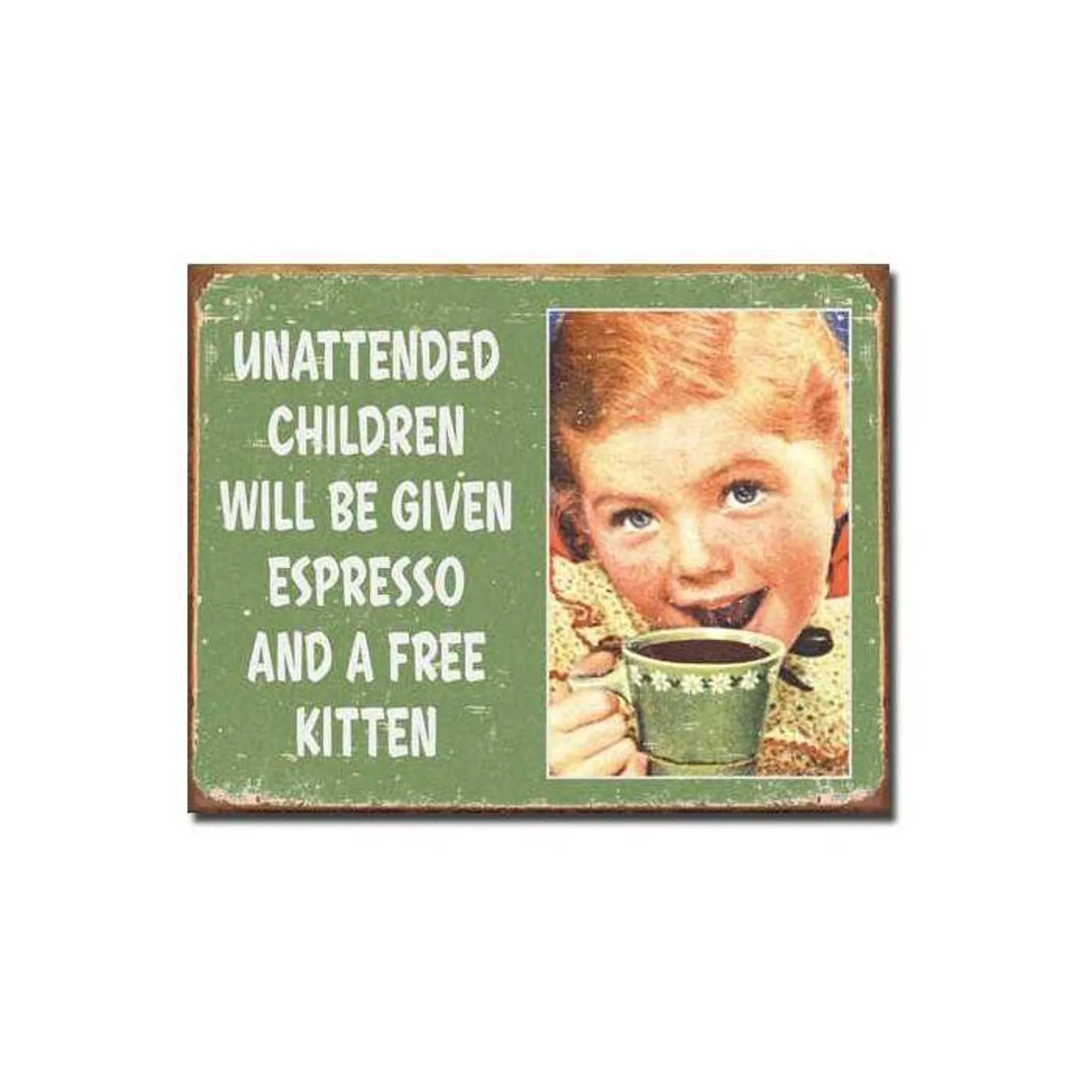 Unattended Children Tin Sign