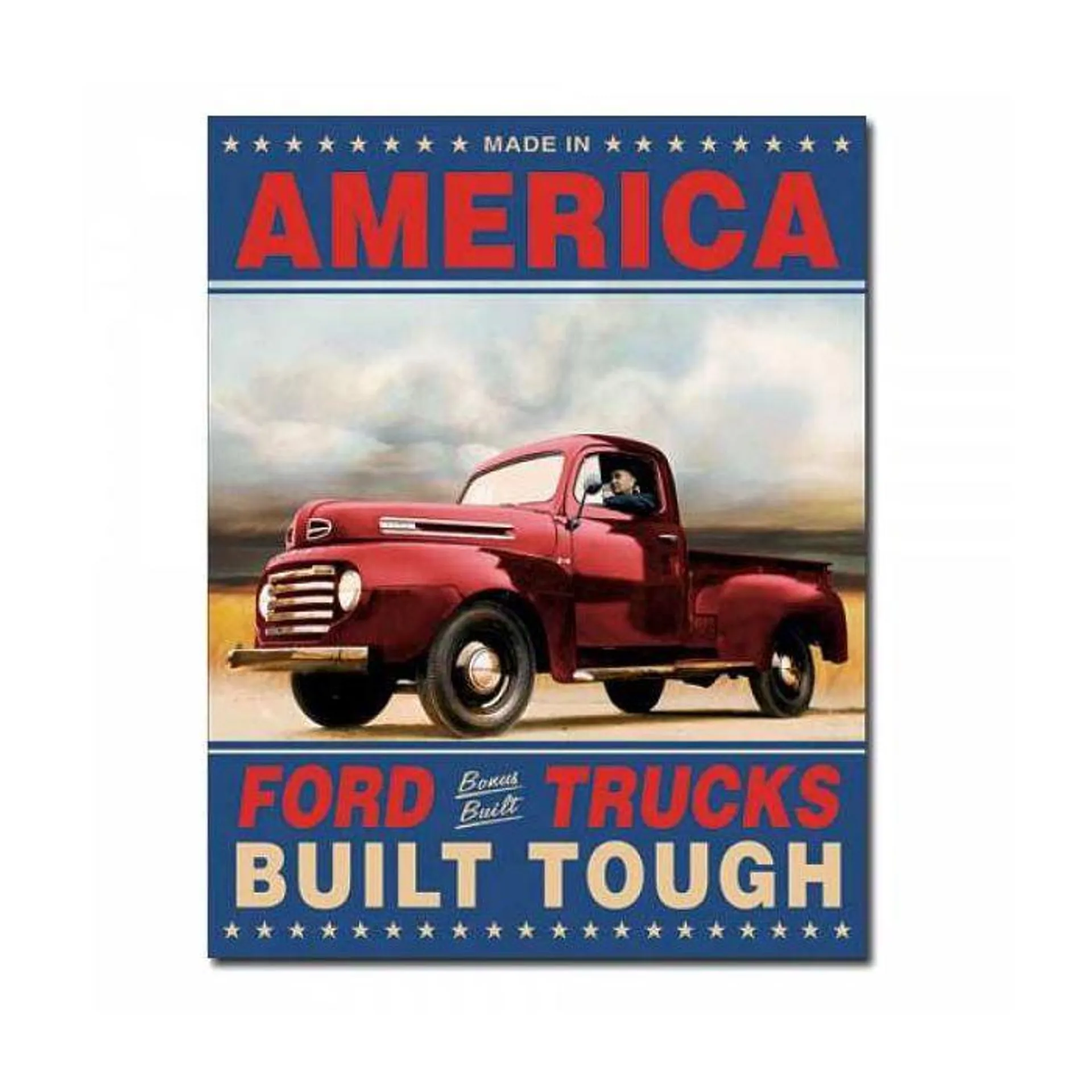 Mostly Signs Ford Trucks Built Tough Tin Sign