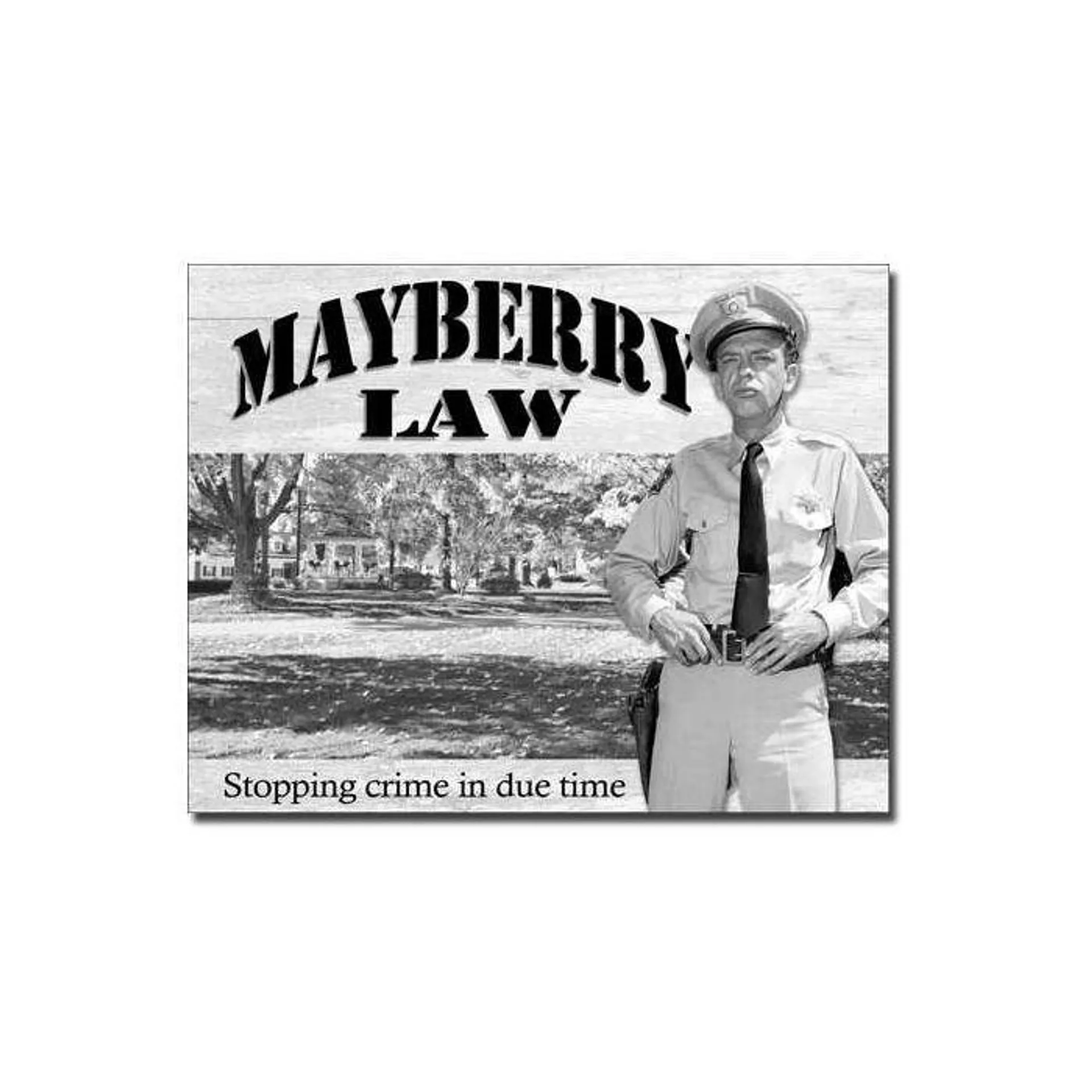 Fife Mayberry Law Tin Sign