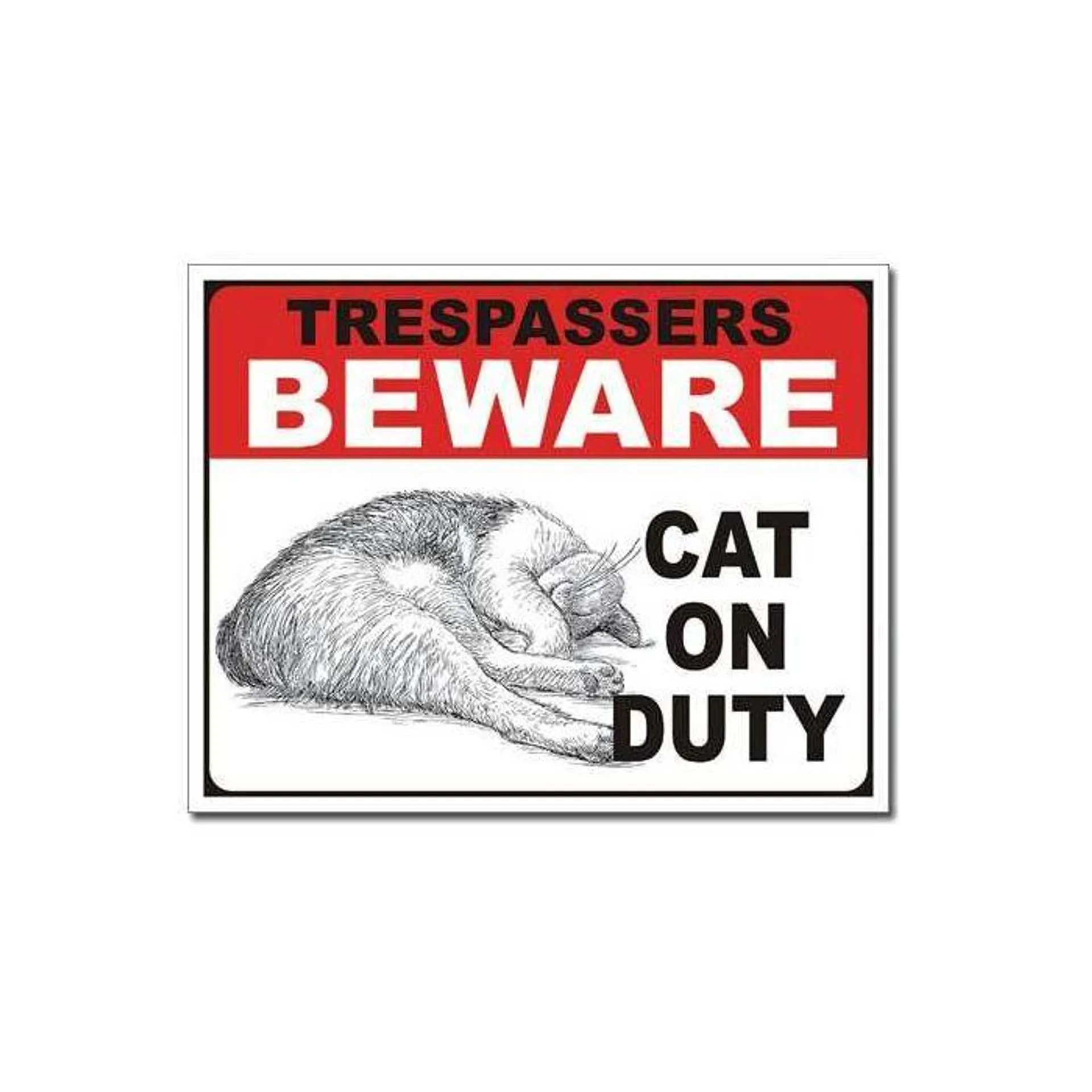 Cat On Duty Tin Sign