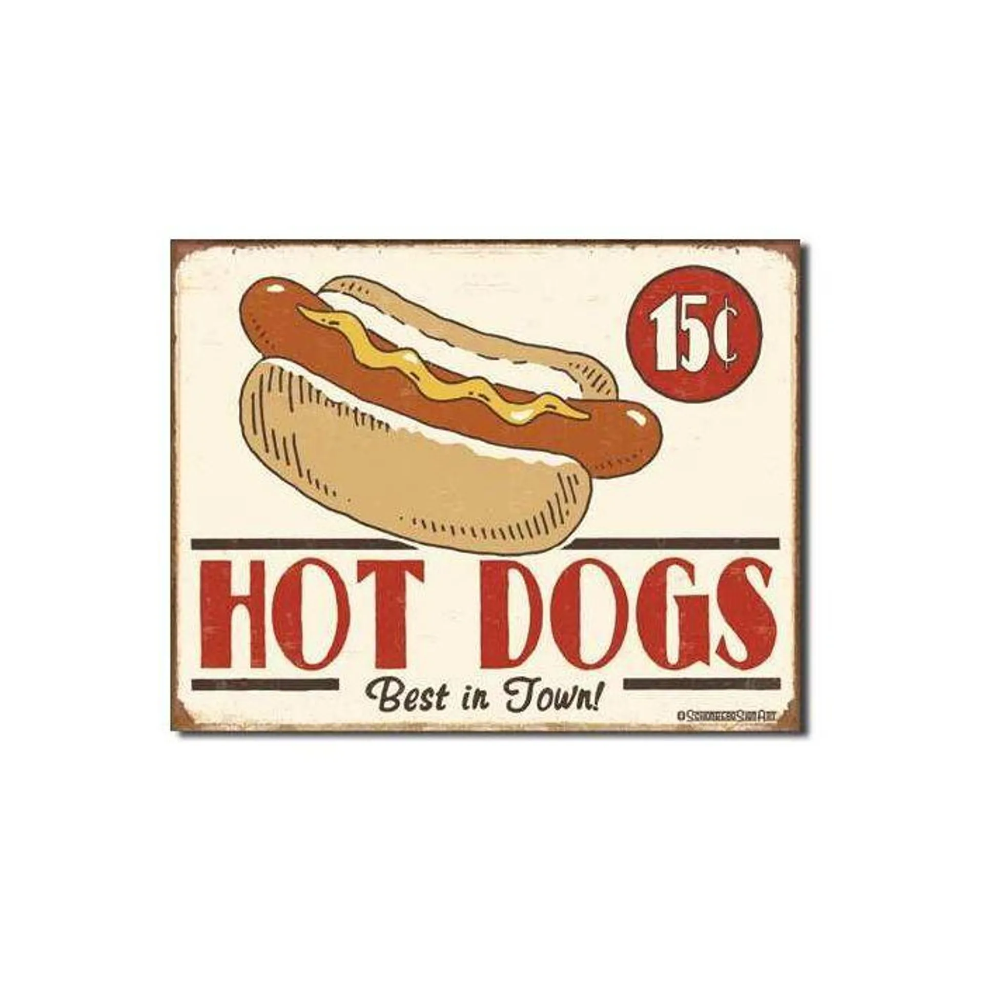 Hot Dogs, Best In Town! Tin Sign