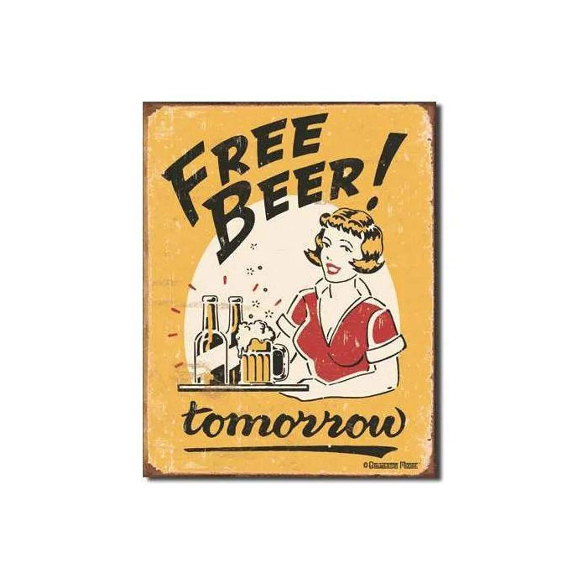 Free Beer Tomorrow Tin Sign