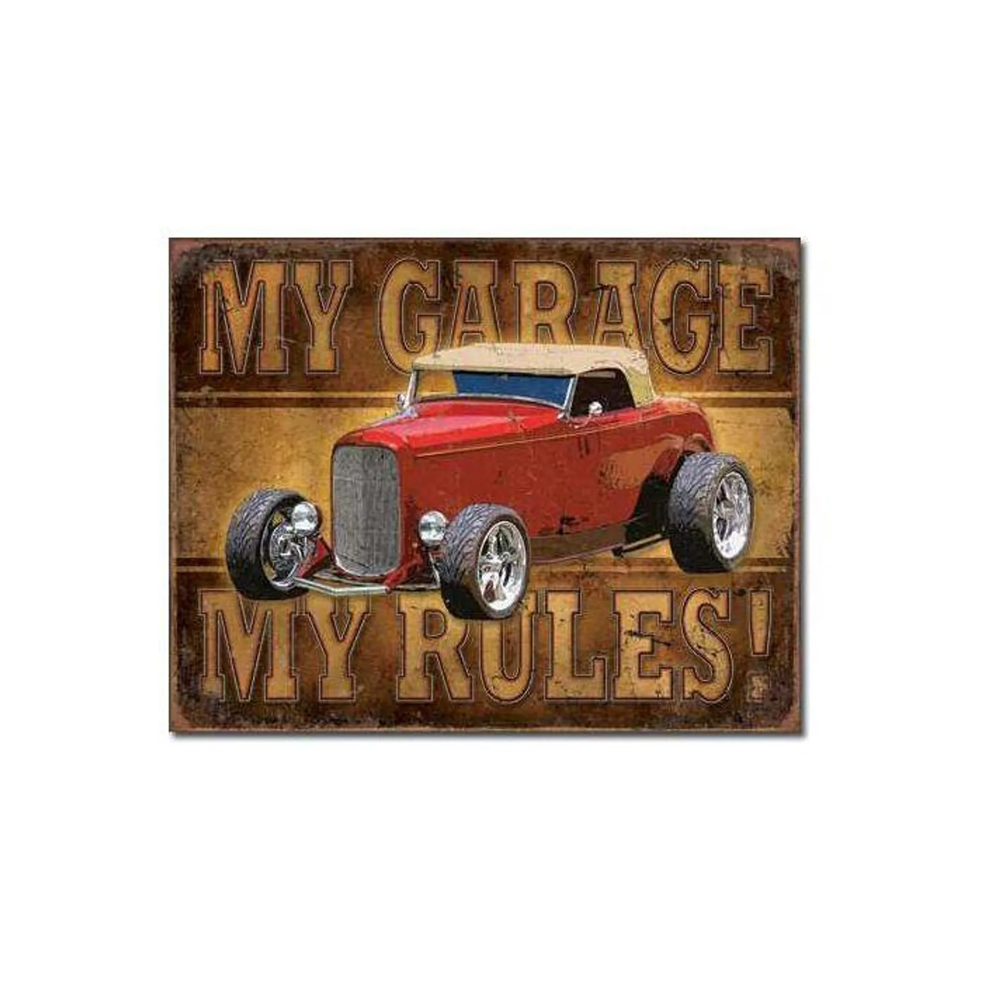 "My Garage, My Rules!" Tin Sign