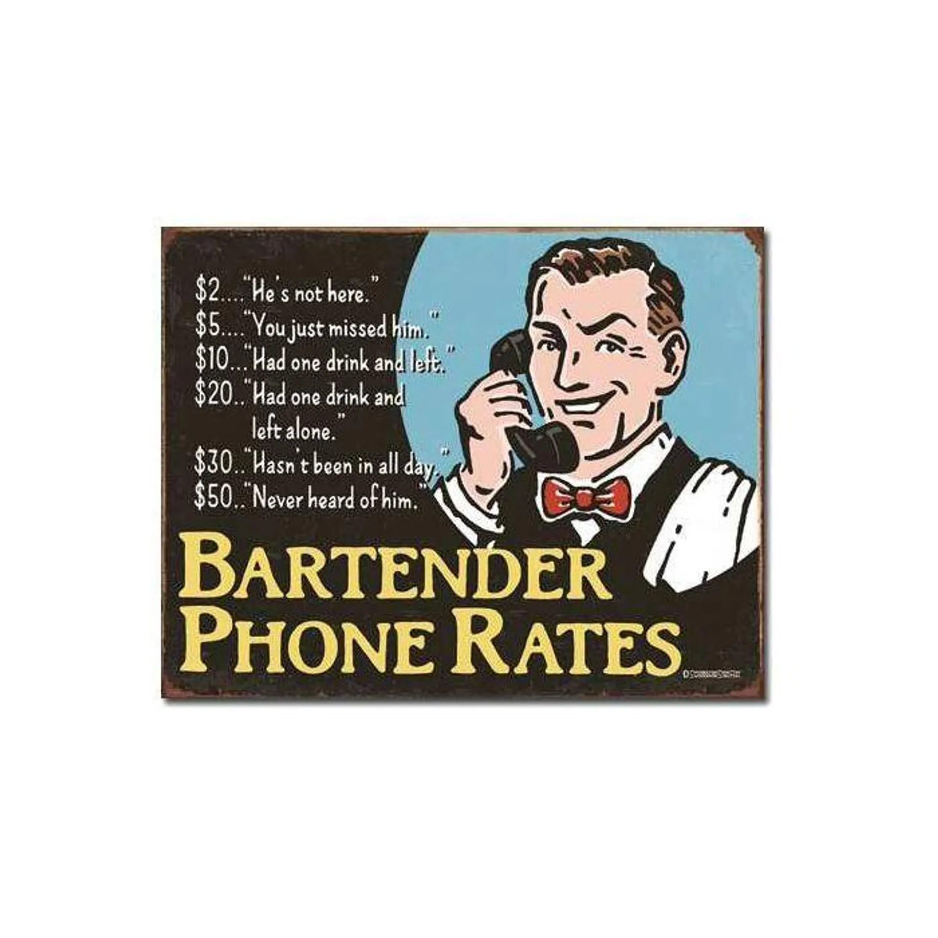 Bartender's Phone Rates Tin Sign