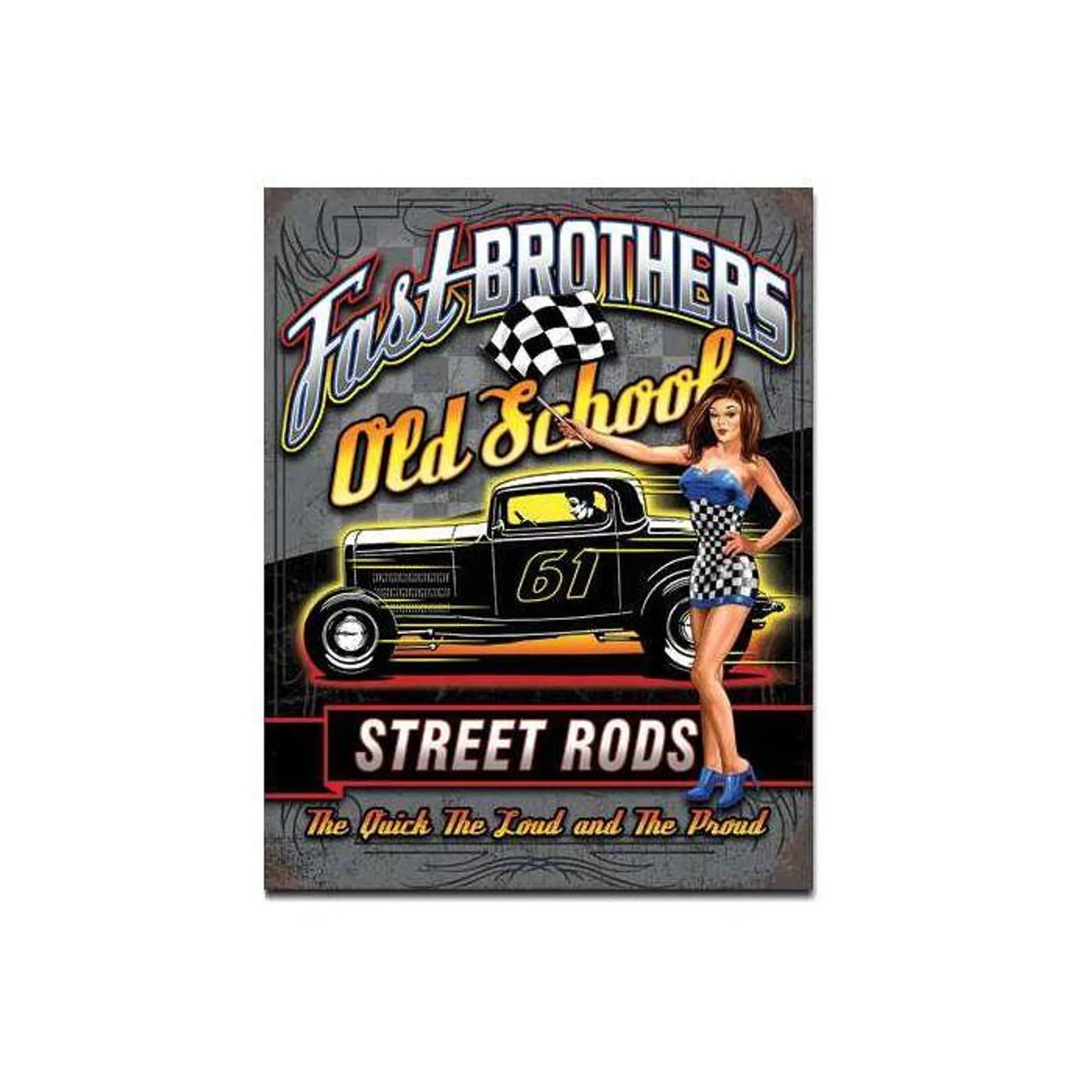 Fast Brothers Tin Sign