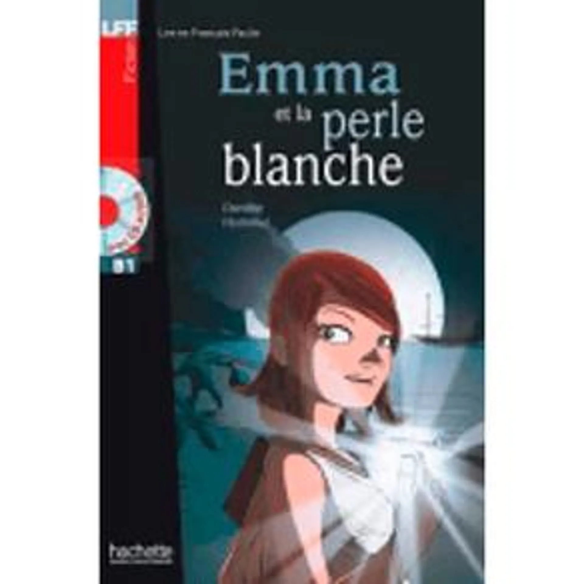 LFF - B1 - Emma et la Perle blanche + CD audio