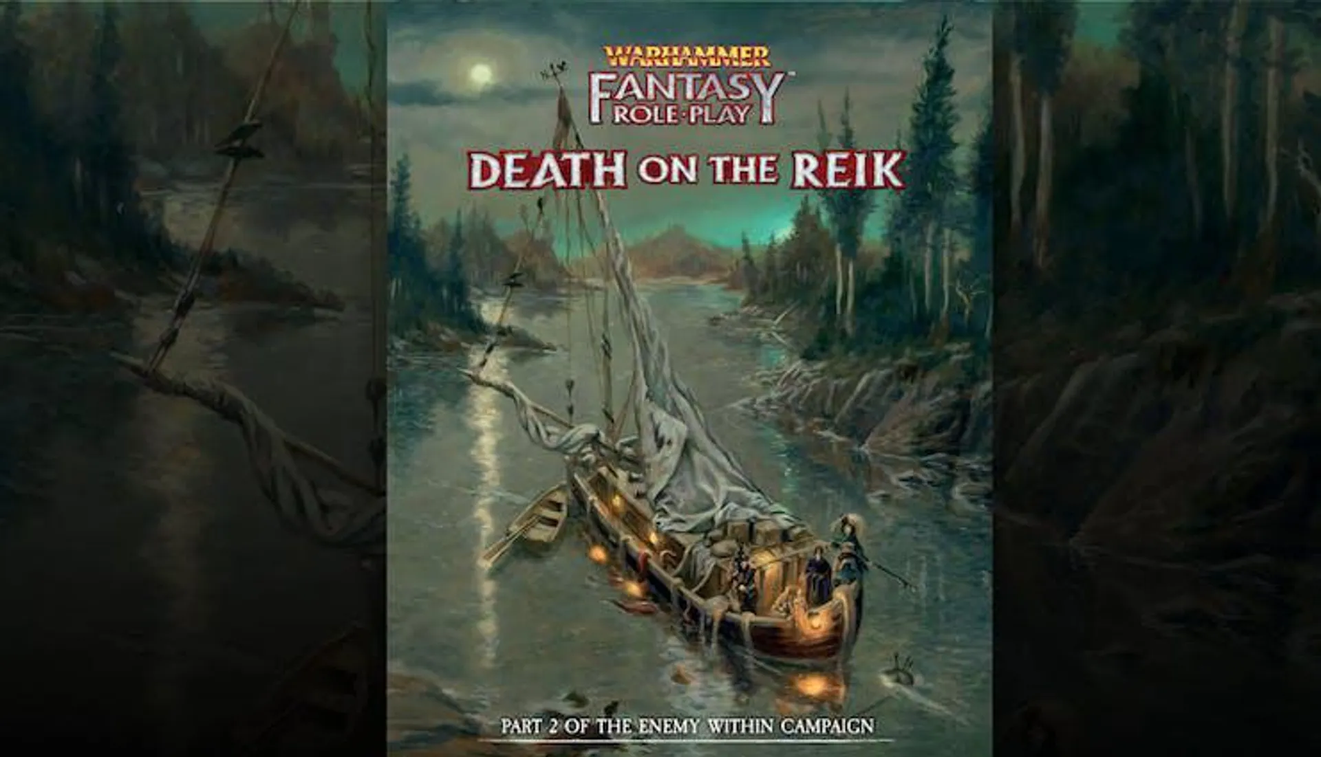 Enemy Within Campaign - Volume 2 Death on the Reik