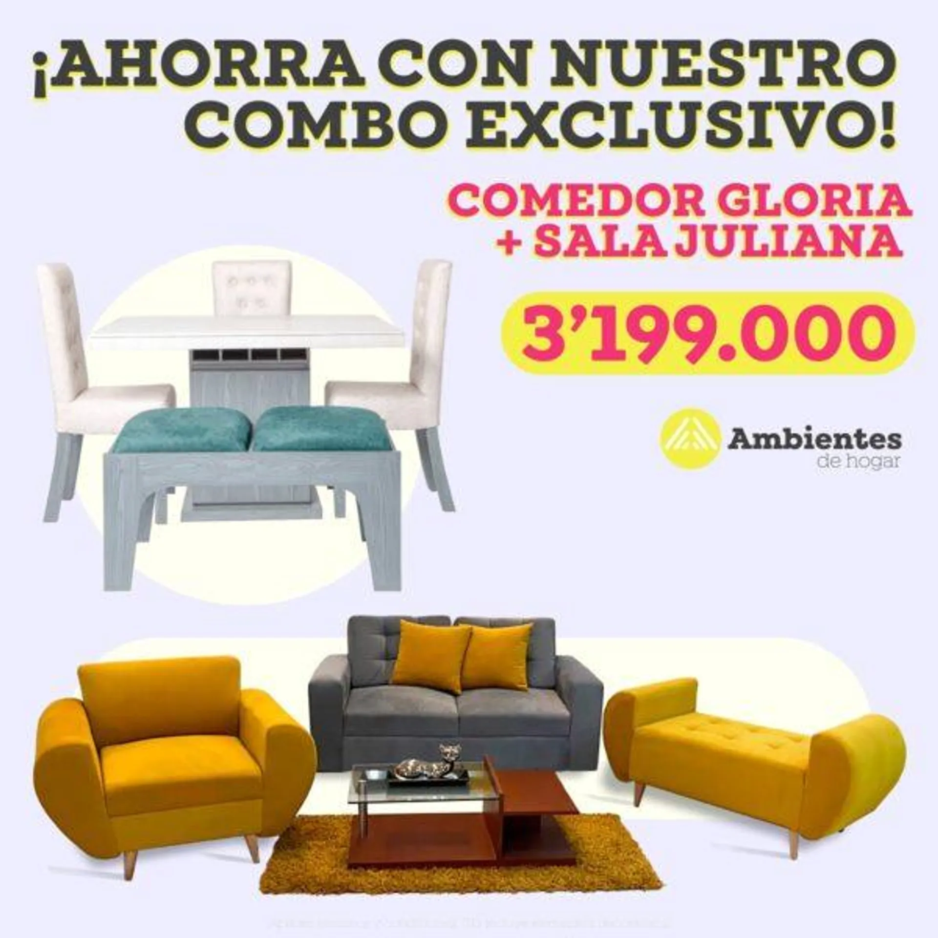 COMBO: Comedor Gloria + Sala Juliana