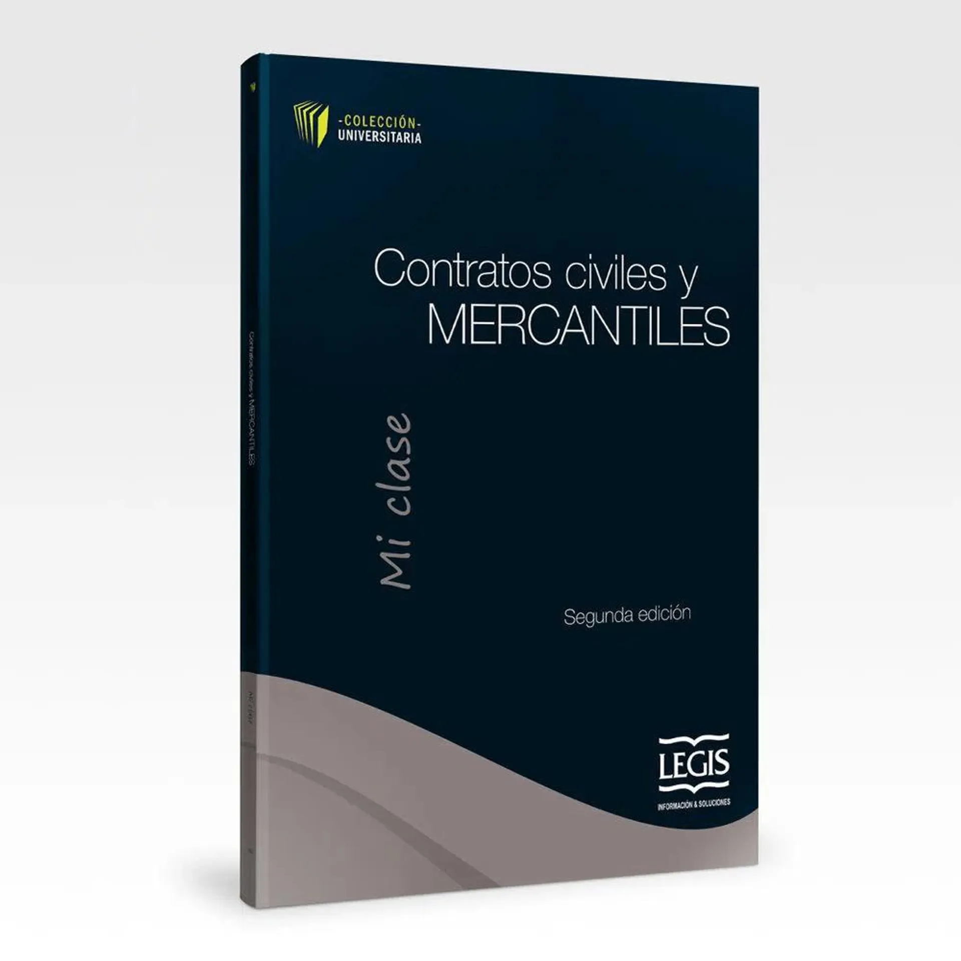 Contratos Civiles y Mercantiles - Colección Universitaria Mi Clase - Libro - Edición 2 Ref CMMC 3749-92