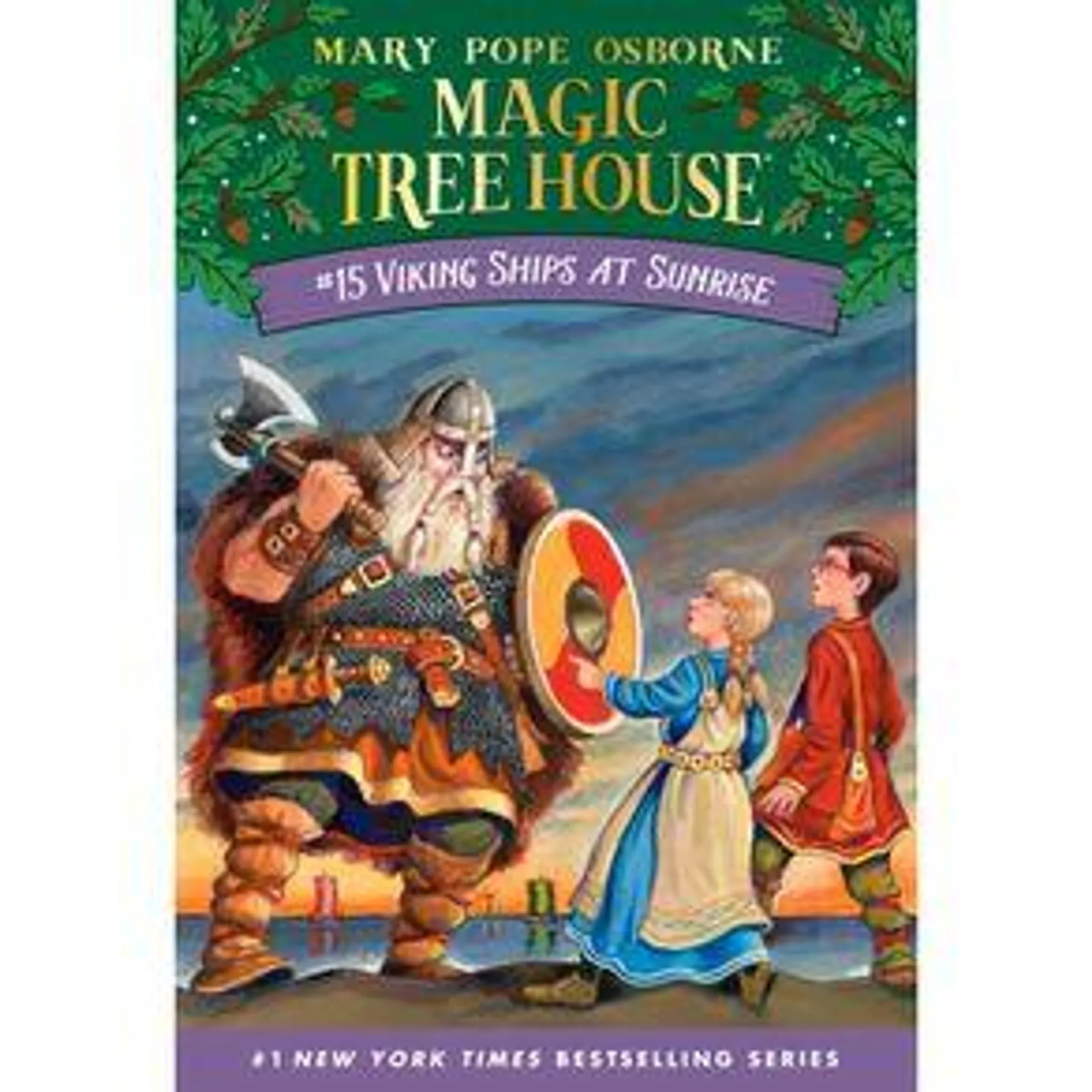 Magic Tree House 15: Viking Ships at Sunrise