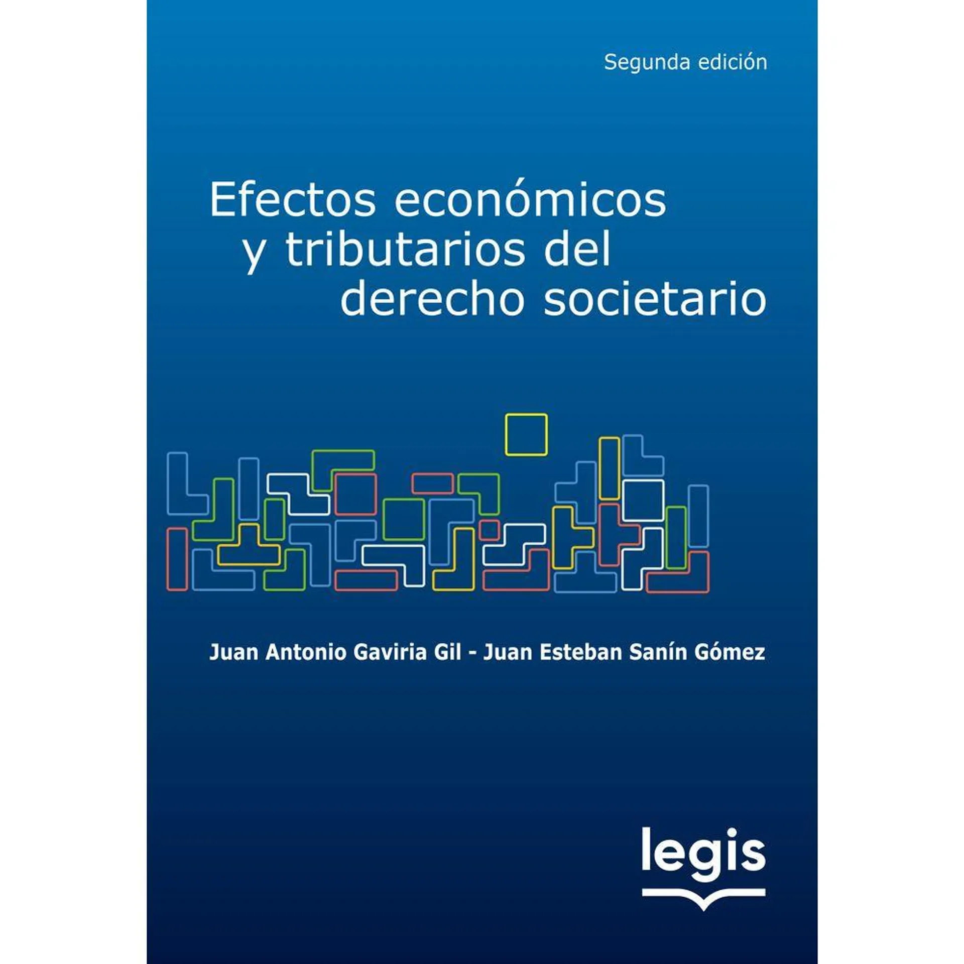 Efectos económicos y tributarios del derecho societario - Libro - Edición 2 - 2024