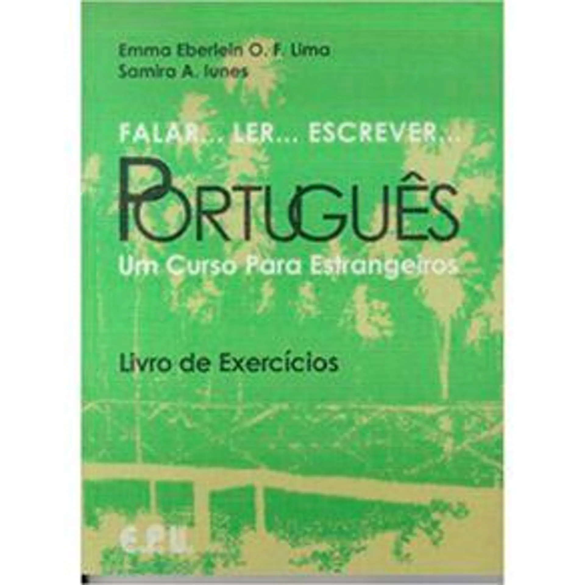 Falar...Ler...Escrever...Português - Livro de Exercícios