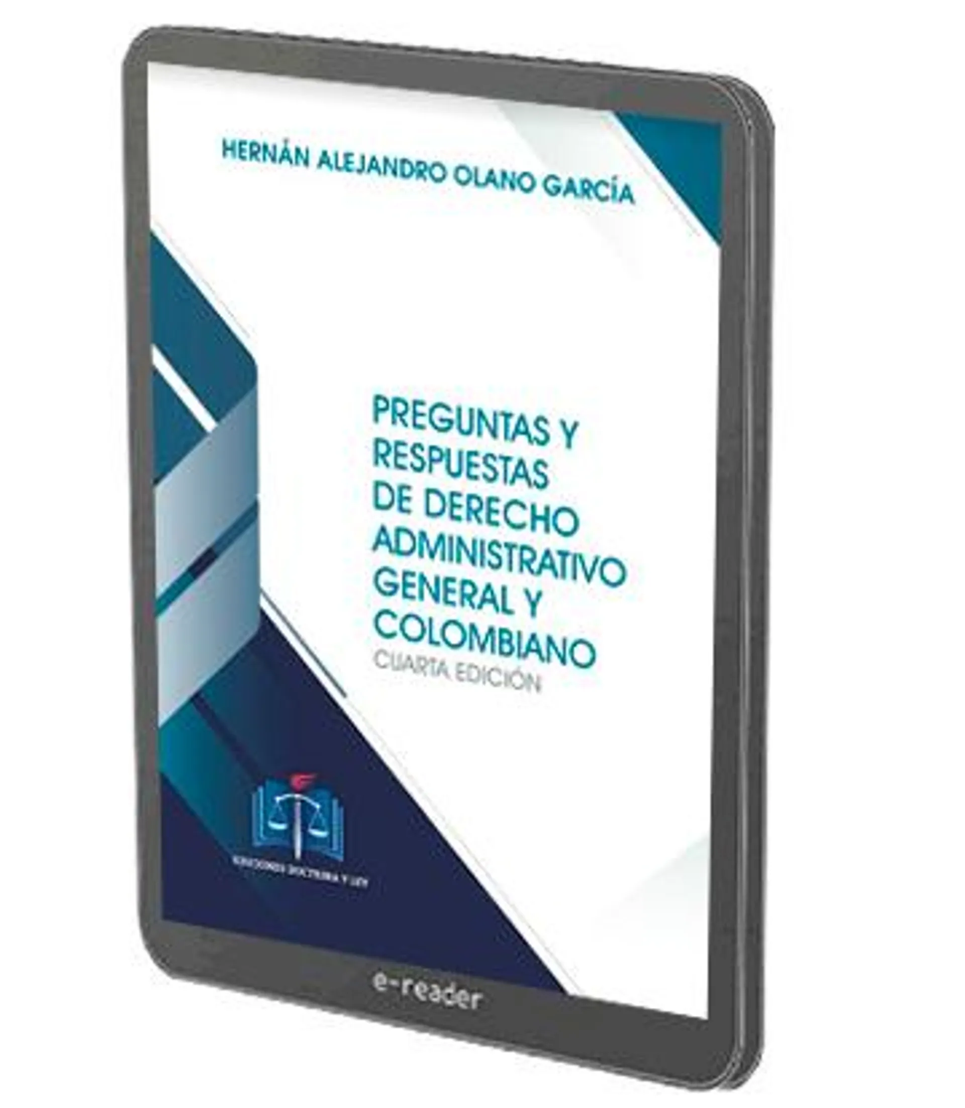 Preguntas y Respuestas de Derecho Administrativo General y Colombiano [DIGITAL]
