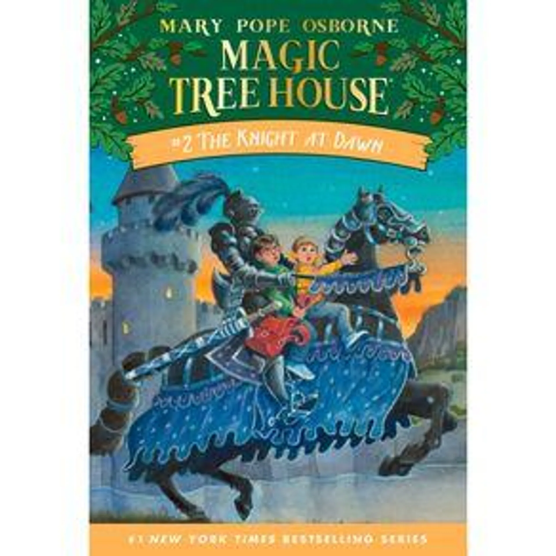Magic Tree House 2: The Knight at Dawn