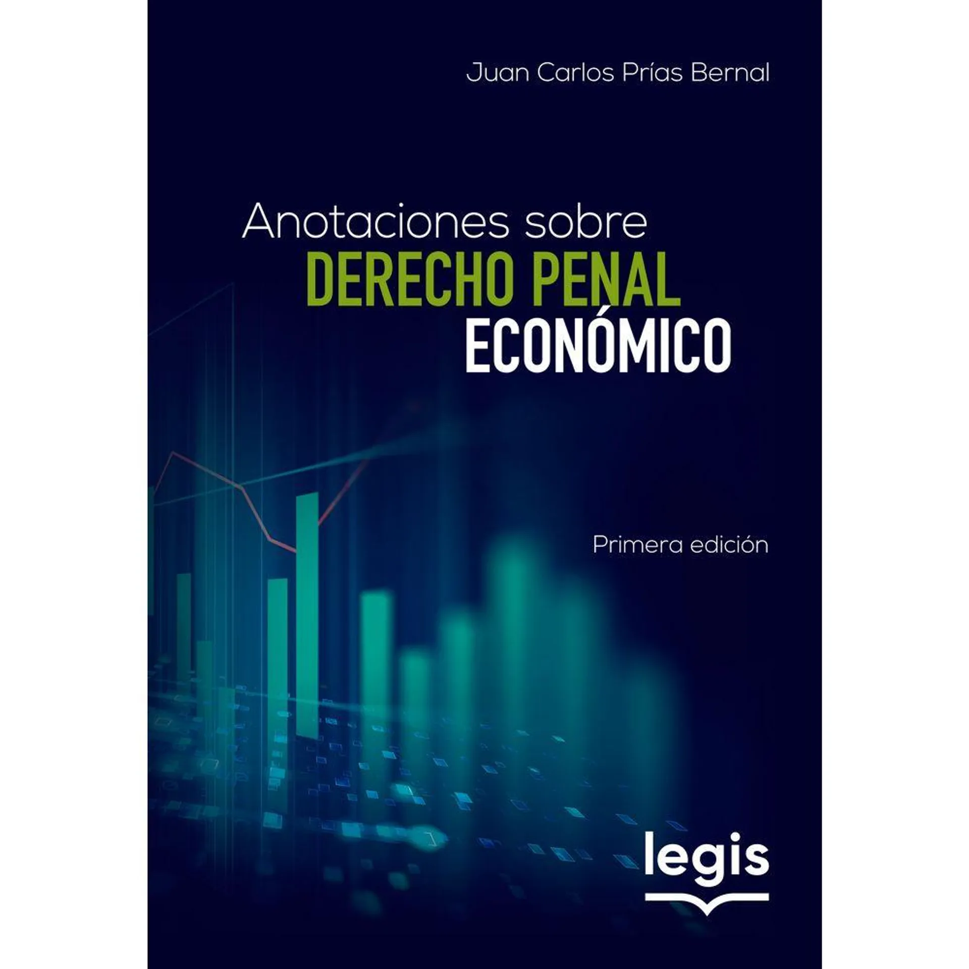 Anotaciones Sobre Derecho Penal Económico