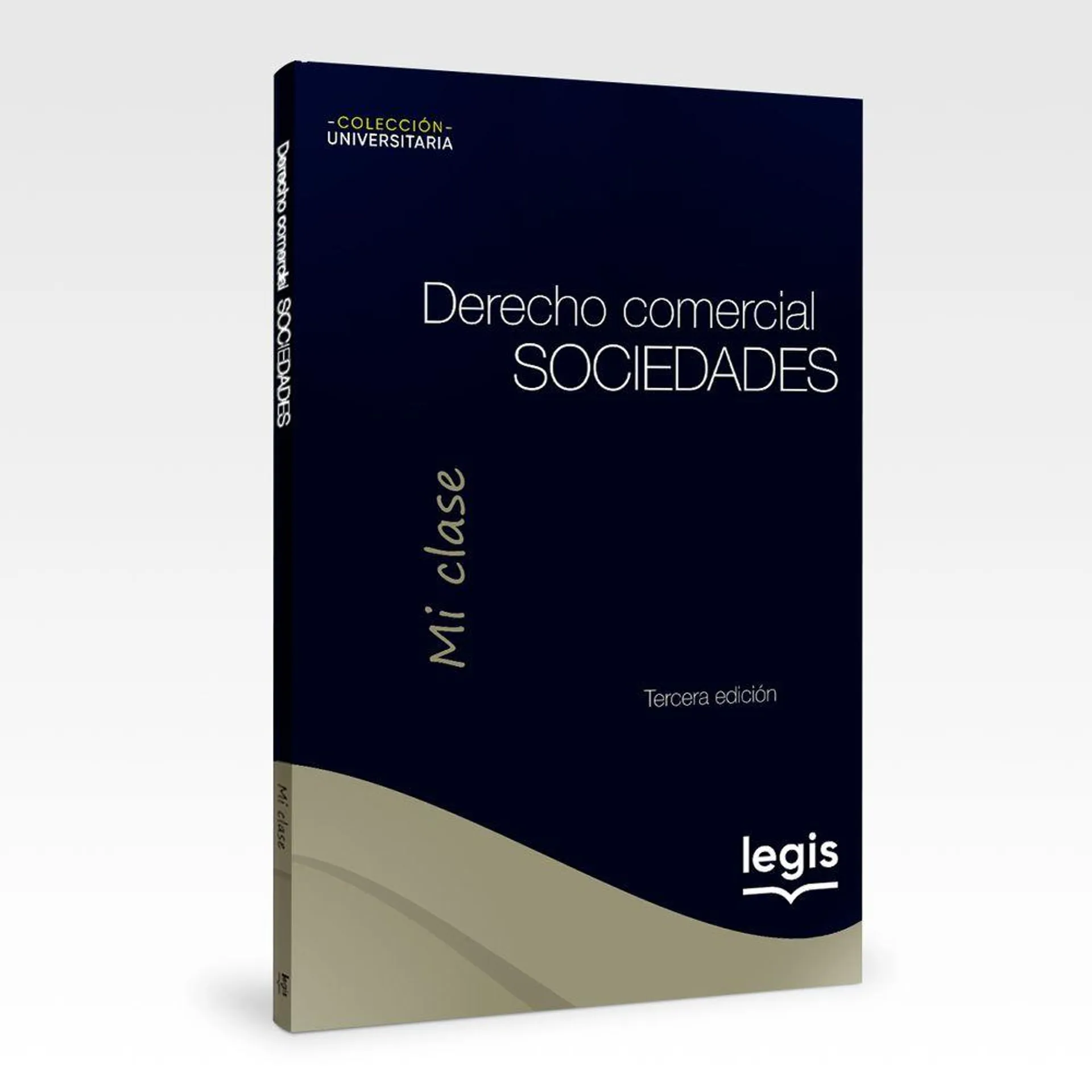 Derecho Comercial Sociedades - Colección Mi Clase - Libro | Edición 3