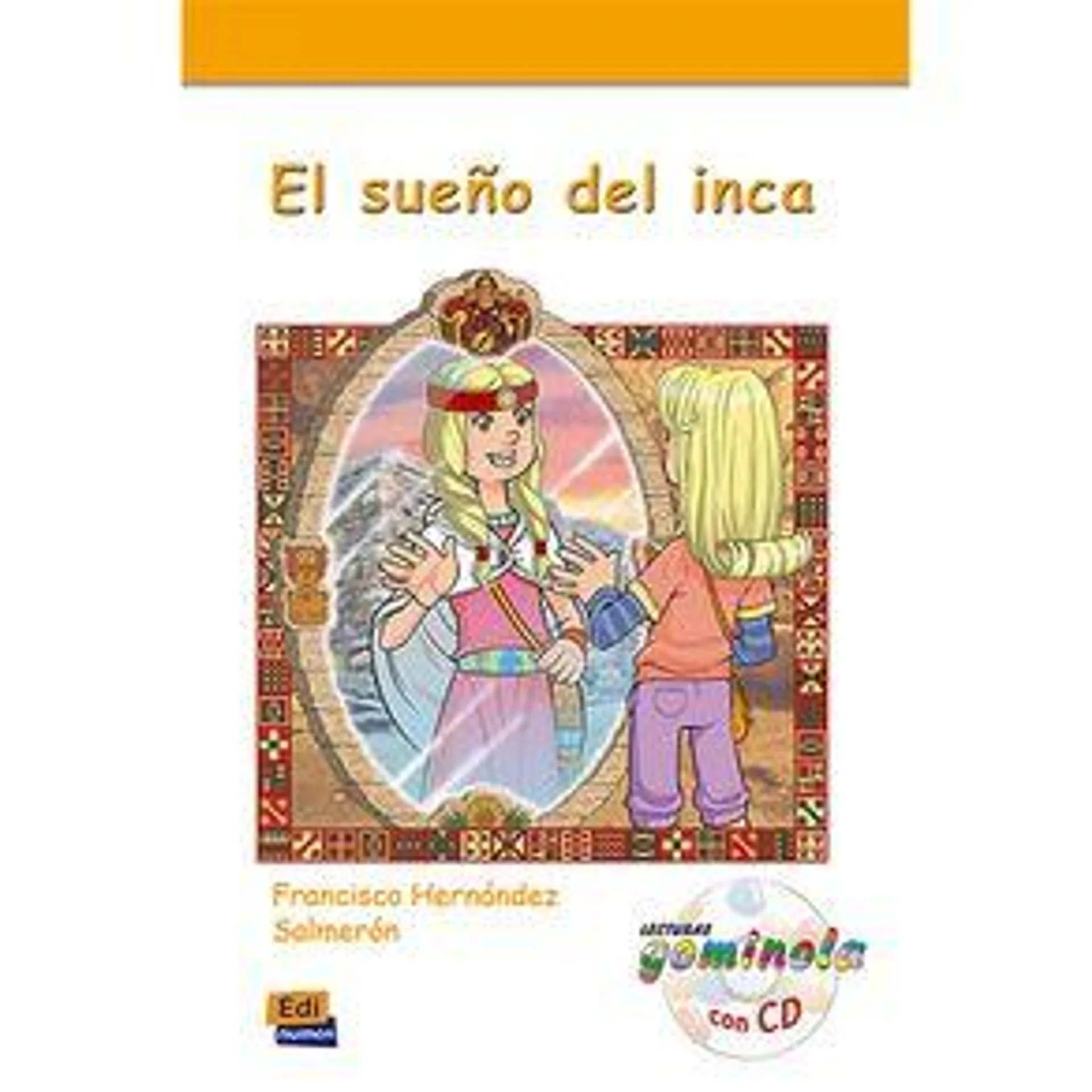 El Sueño Del Inca Con CD