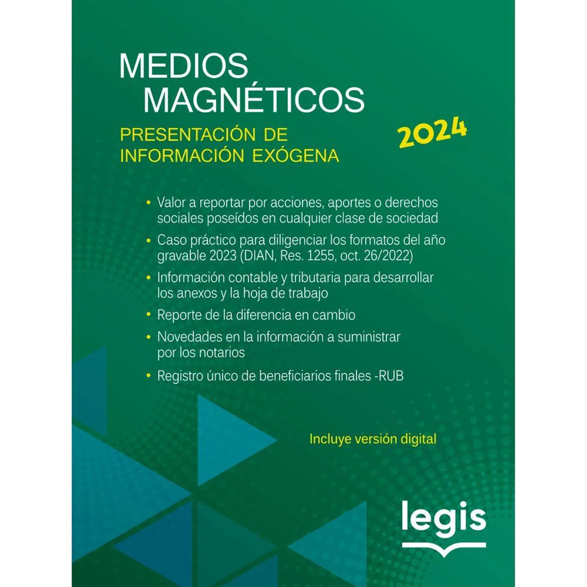 Medios Magnéticos Presentación de información exógena 2024 - Libro | Edición 13 | 2024