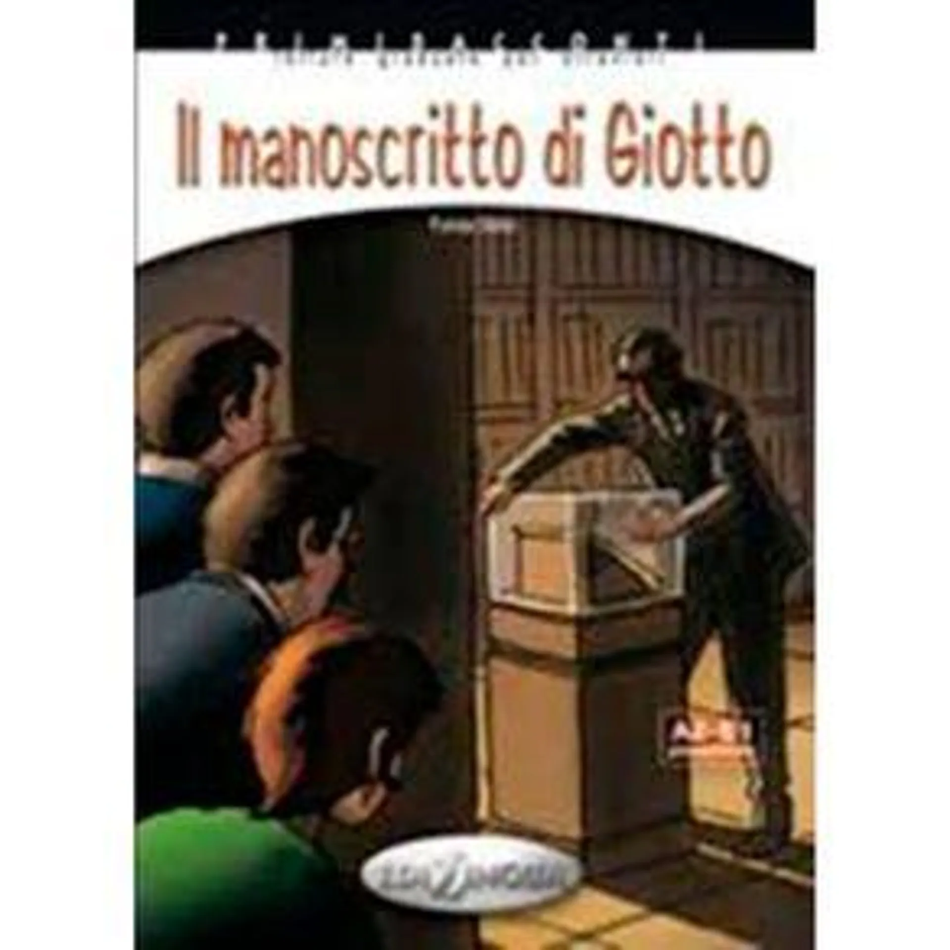 Il Manoscritto di Giotto + CD Audio (livello A2-B1)