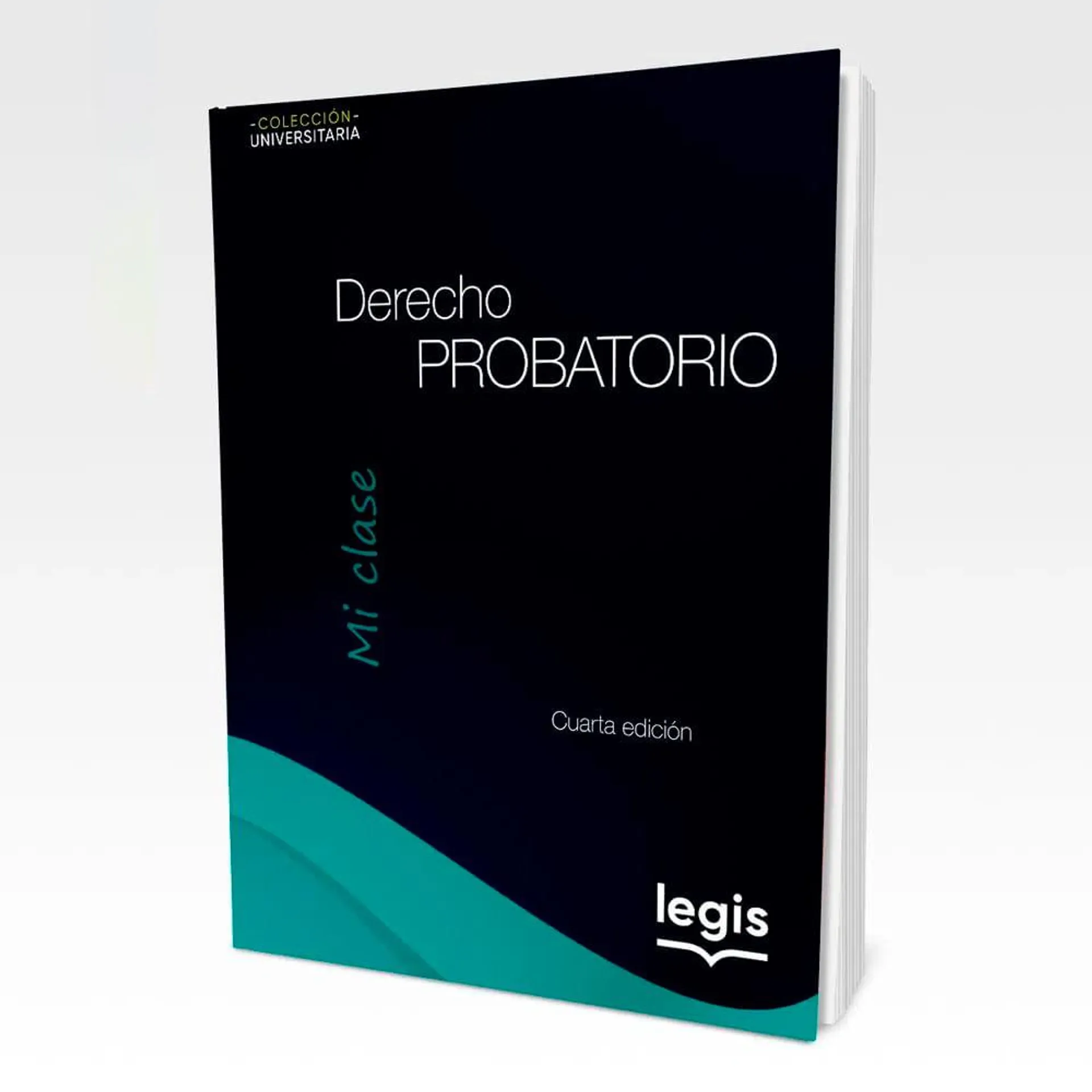 Derecho Probatorio - Colección Universitaria Mi Clase - Libro | Edición 4 | 2022
