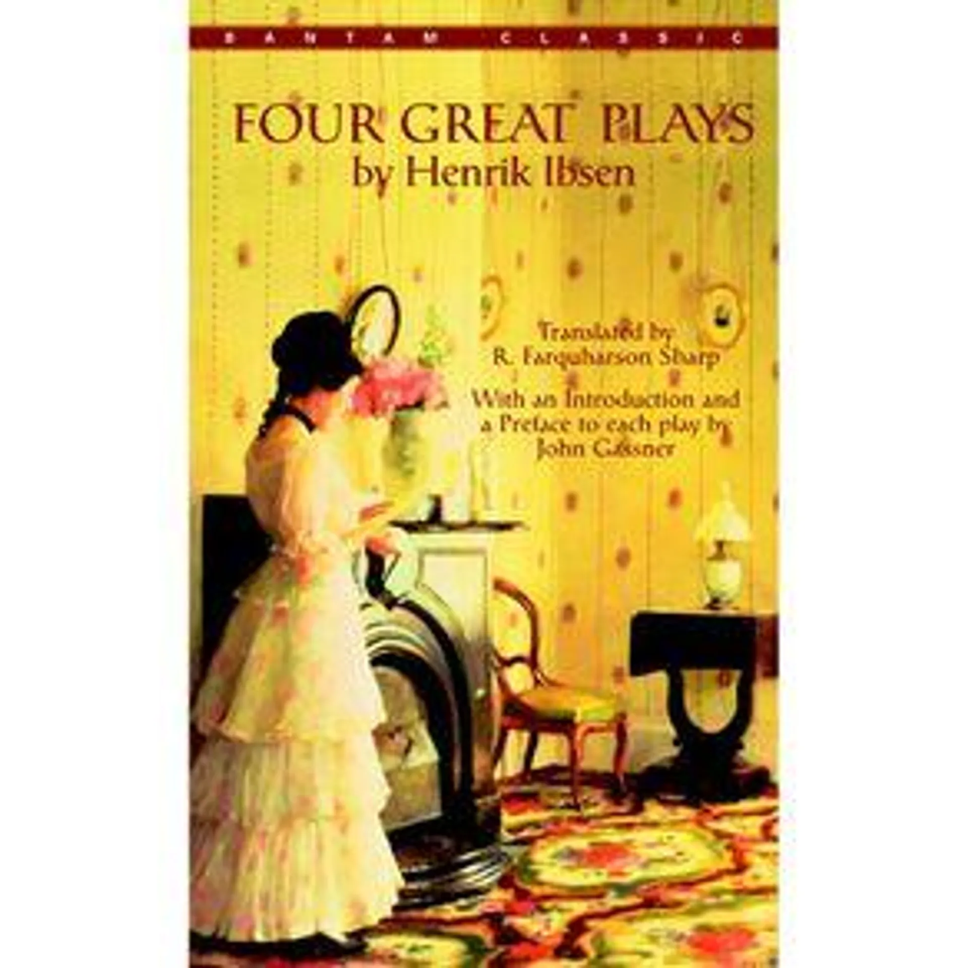 Four Great Plays by Henrik Ibsen