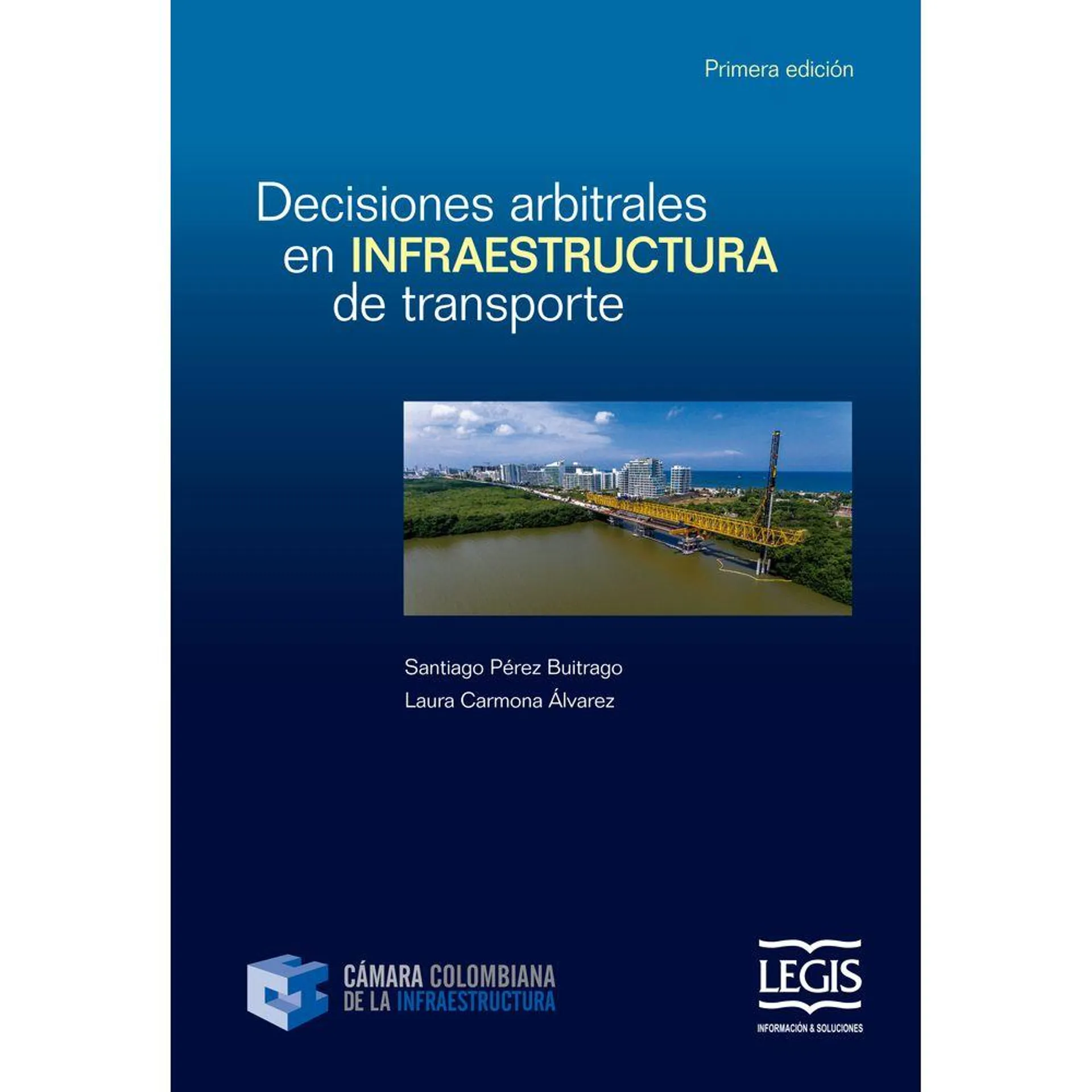 Decisiones arbitrales en infraestructura de transporte