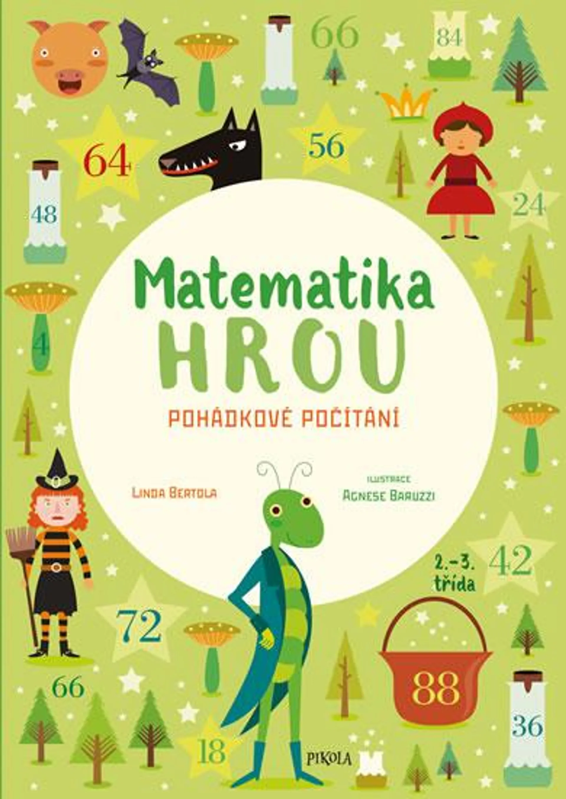 Matematika hrou 4: 2.–3. třída. Pohádkové počítání