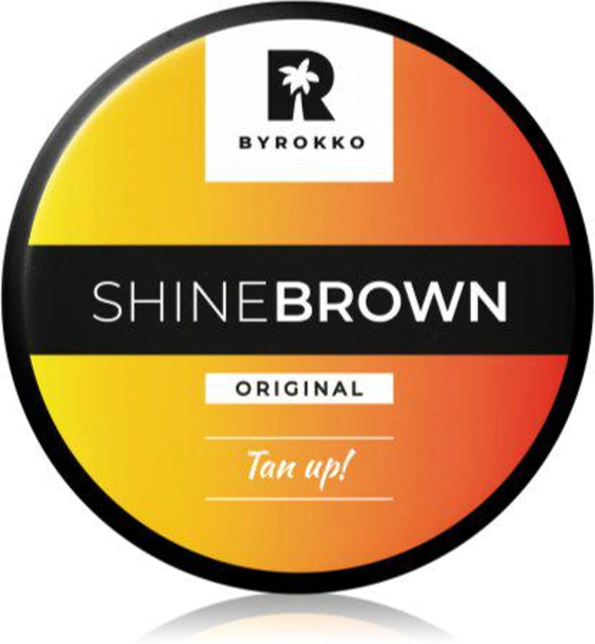 Shine Brown Tan Up!