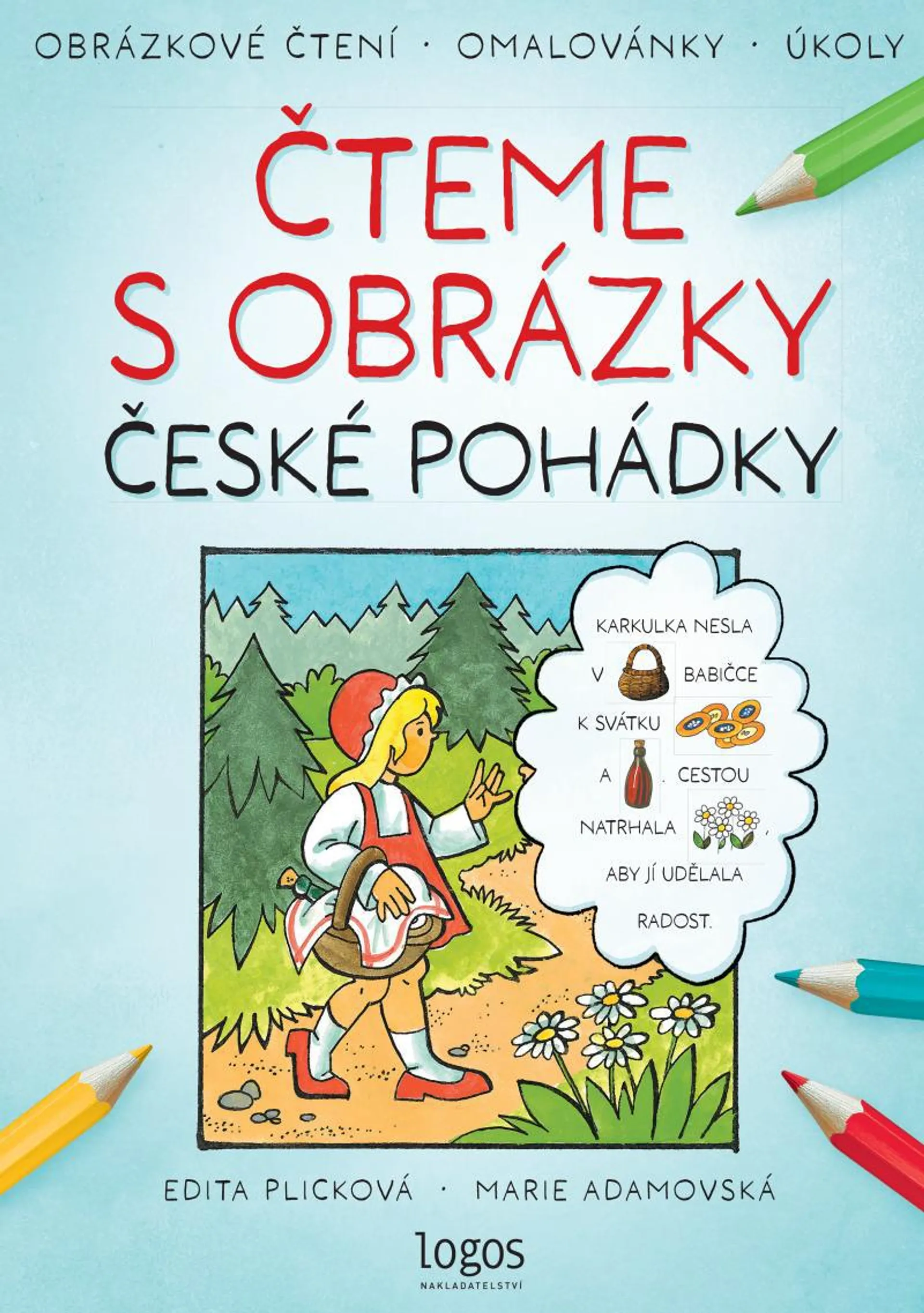 Obrázkové čtení - České pohádky: Čteme s obrázky