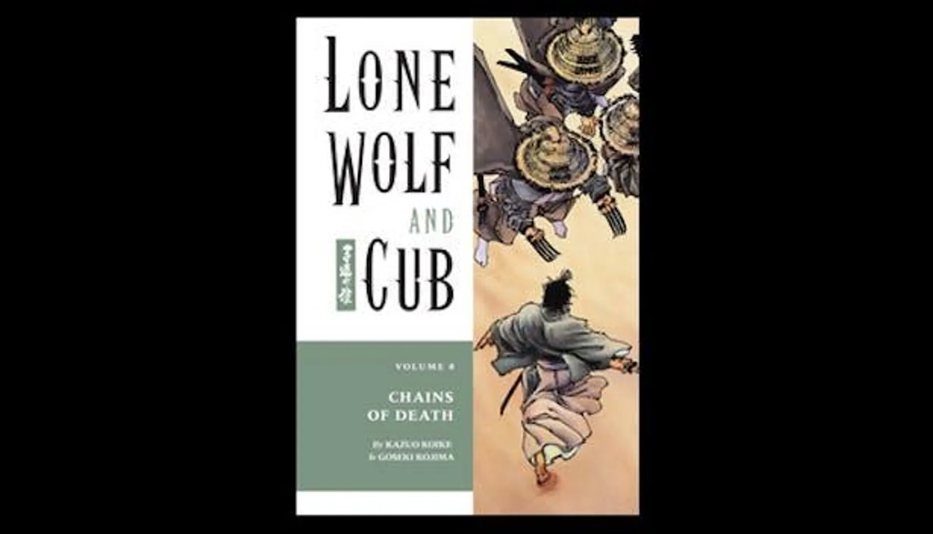 Lone Wolf and Cub Volume 8: Chains of Death