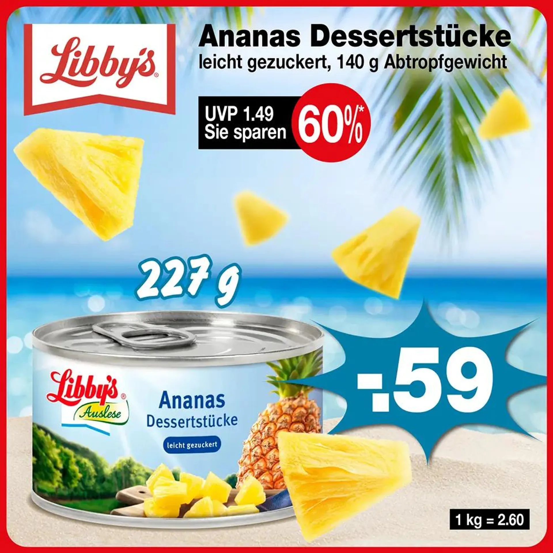 Libby’s Ananas Dessertstücke