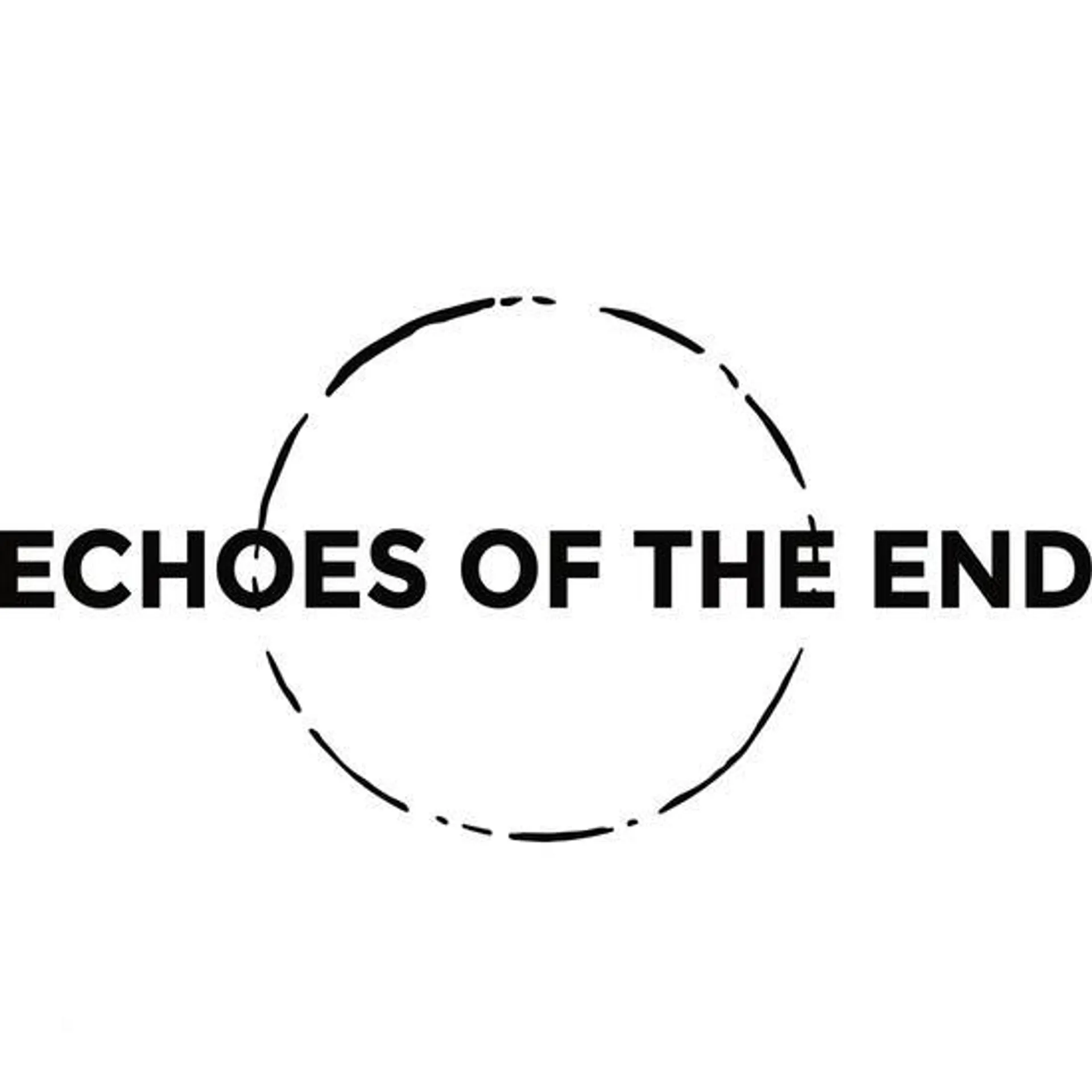 Echoes of the End