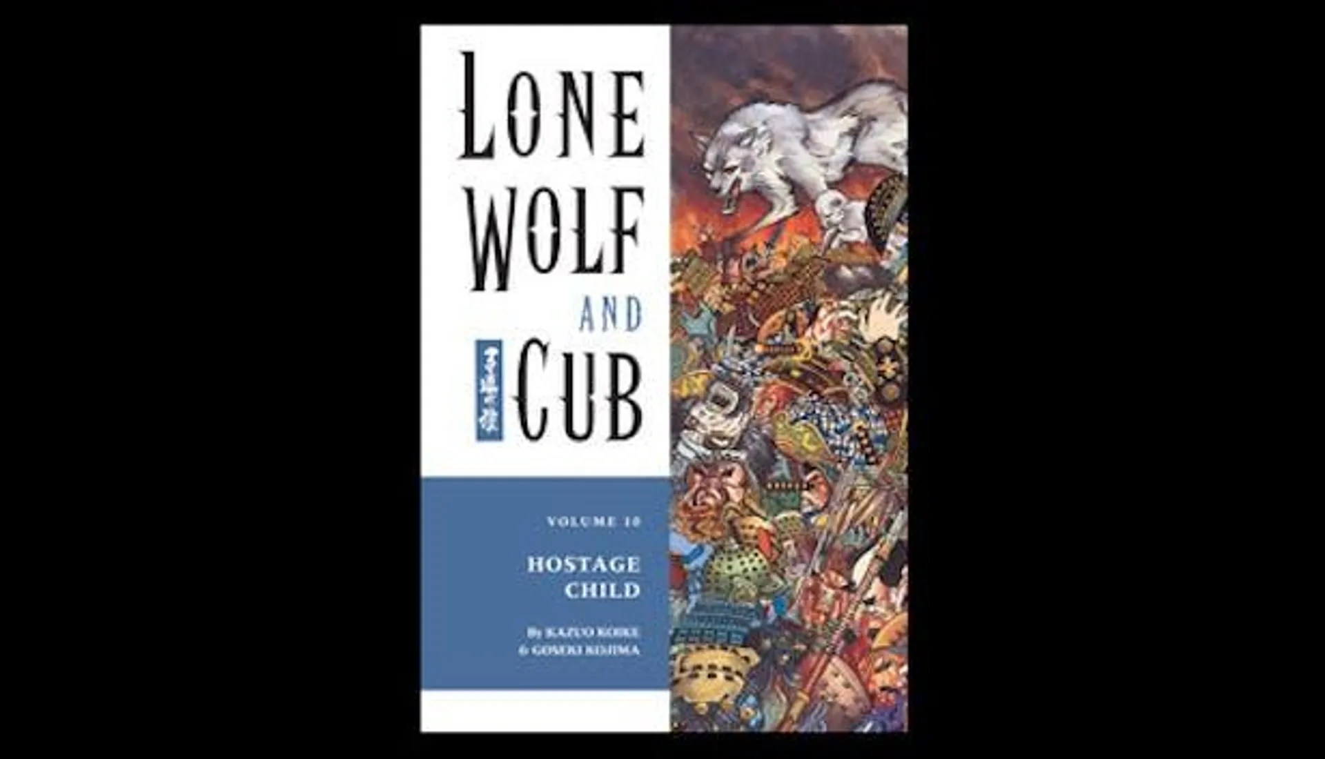 Lone Wolf and Cub Volume 10: Hostage Child